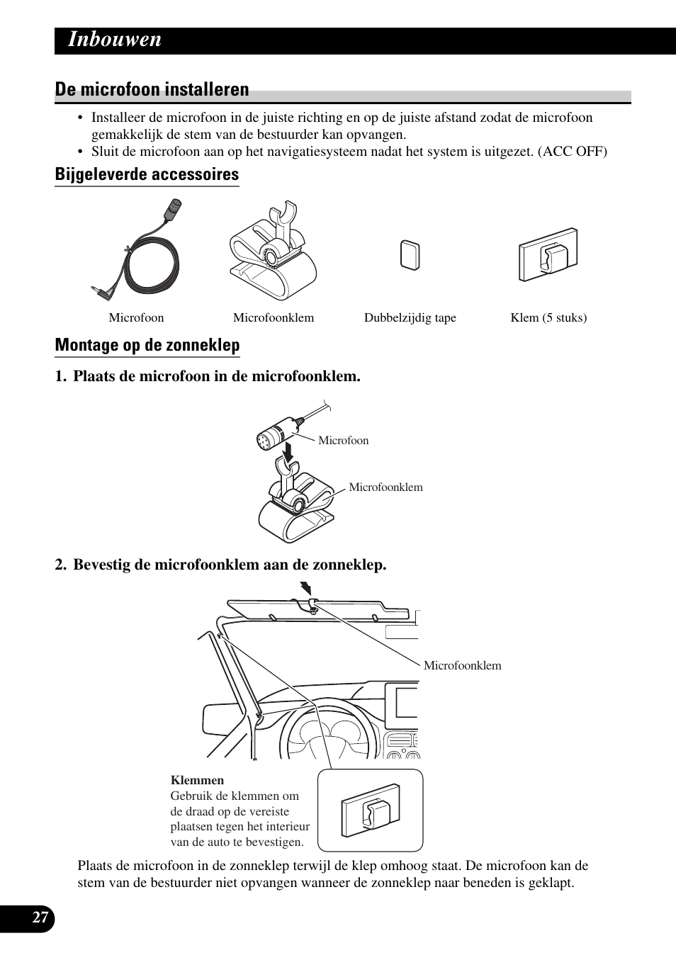 De microfoon installeren, Bijgeleverde accessoires, Montage op de zonneklep | Inbouwen, Bijgeleverde accessoires montage op de zonneklep | Pioneer AVIC-HD3 User Manual | Page 178 / 181