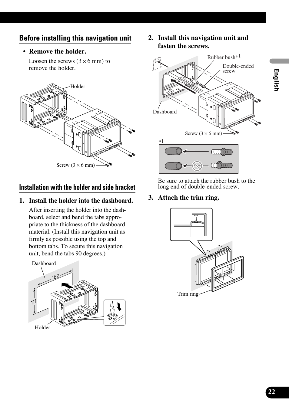 Before installing this navigation unit, Installation with the holder and side bracket | Pioneer AVIC-HD3 User Manual | Page 23 / 181