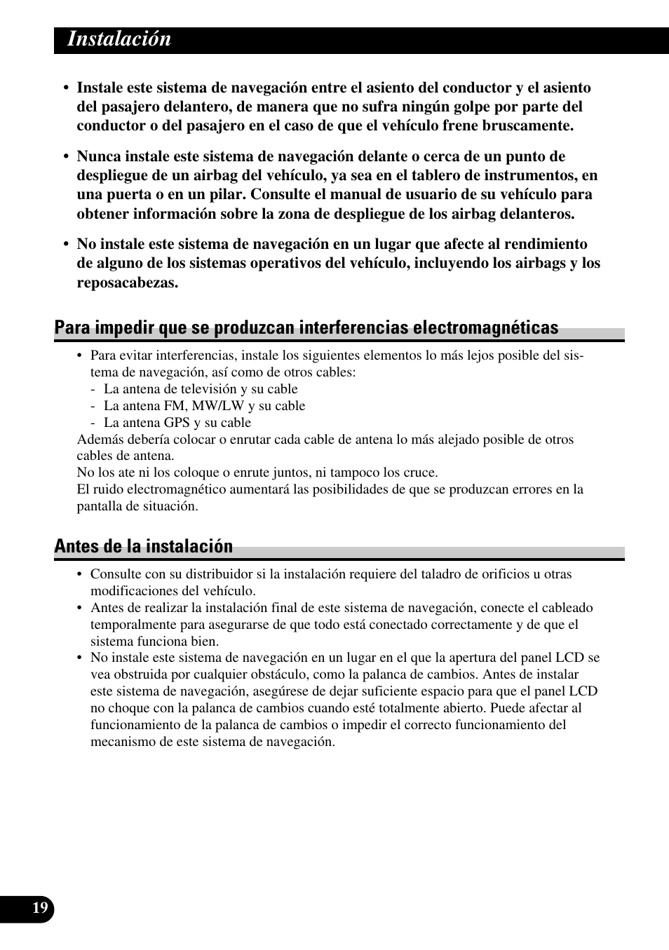 Para impedir que se produzcan interferencias, Electromagnéticas, Antes de la instalación | Instalación | Pioneer AVIC-HD3 User Manual | Page 50 / 181