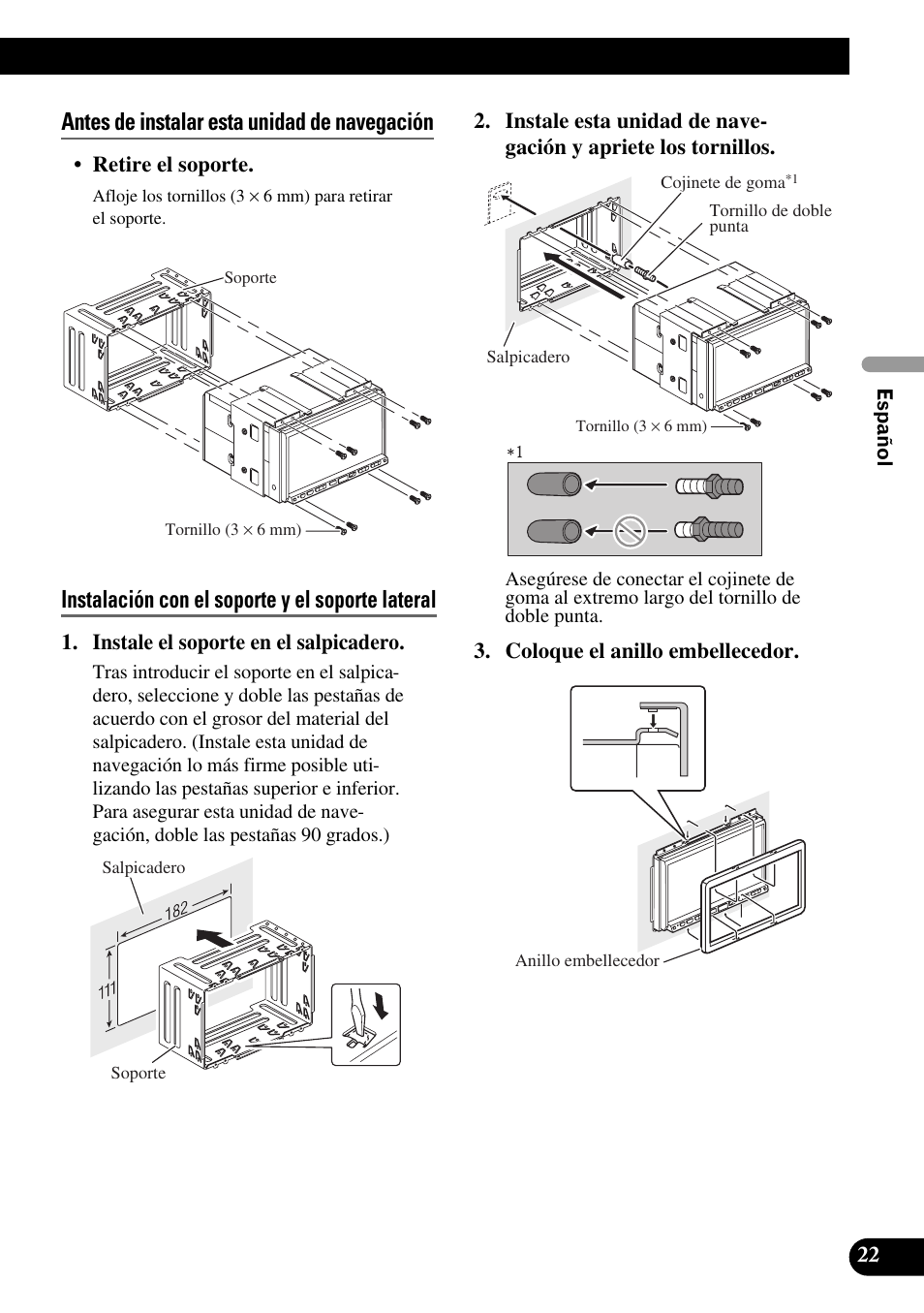 Antes de instalar esta unidad de navegación, Instalación con el soporte y el soporte lateral | Pioneer AVIC-HD3 User Manual | Page 53 / 181