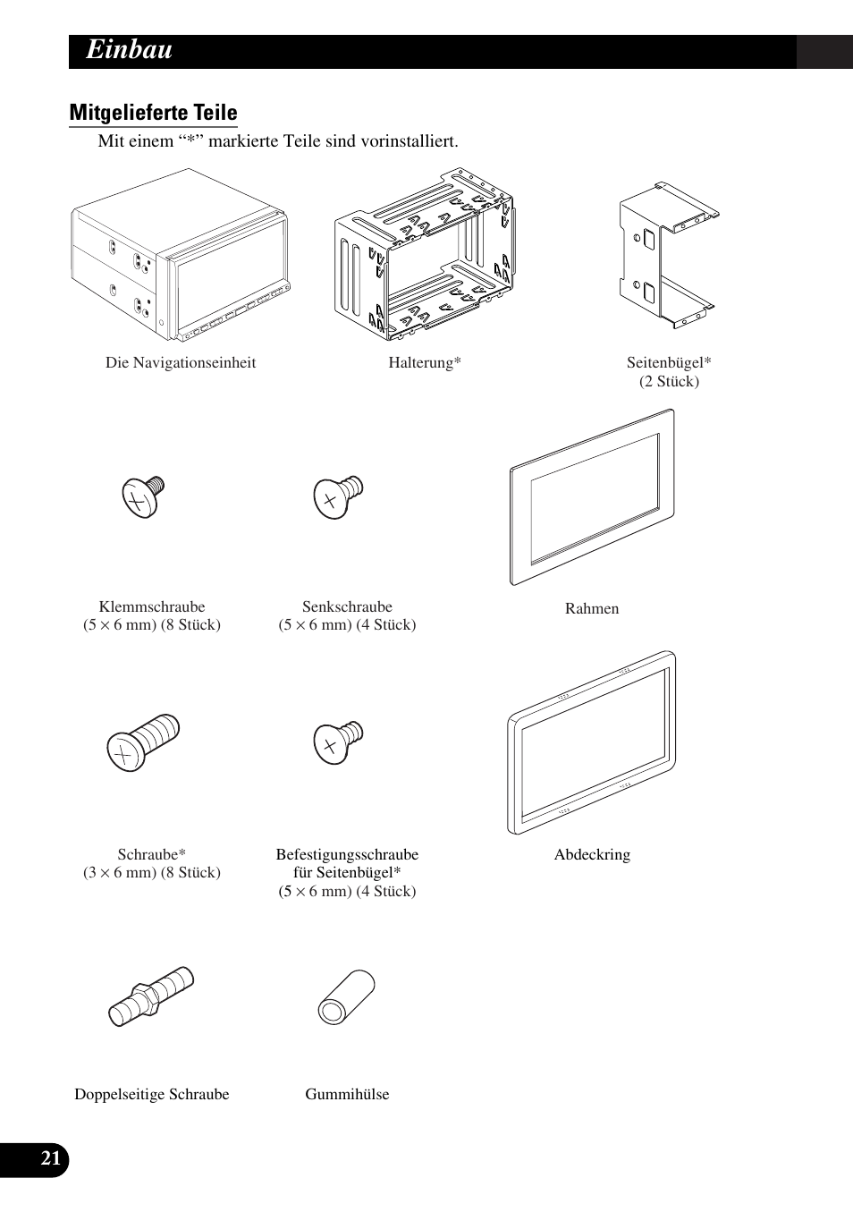 Mitgelieferte teile, Einbau | Pioneer AVIC-HD3 User Manual | Page 82 / 181