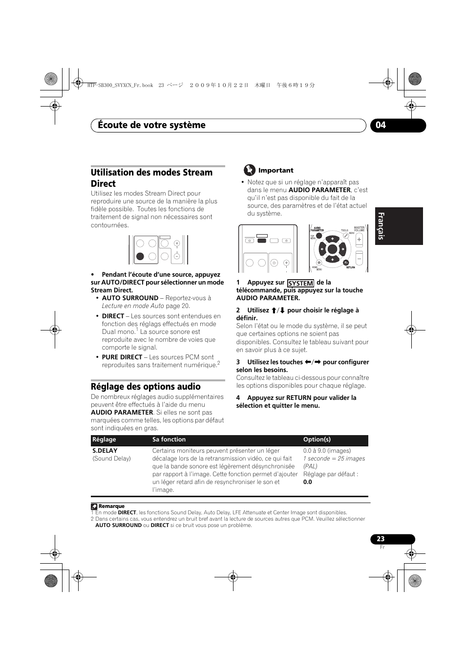 Utilisation des modes stream direct, Réglage des options audio, Écoute de votre système 04 | Pioneer HTP-SB300 User Manual | Page 63 / 124