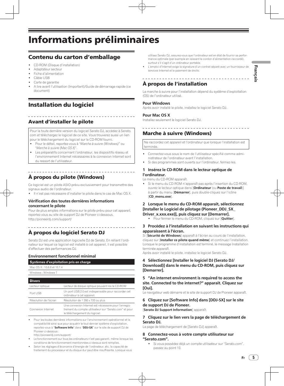 Informations préliminaires, Contenu du carton d’emballage, Installation du logiciel | Avant d’installer le pilote, À propos du pilote (windows), À propos du logiciel serato dj, À propos de l’installation, Marche à suivre (windows) | Pioneer DDJ-SX User Manual | Page 23 / 132