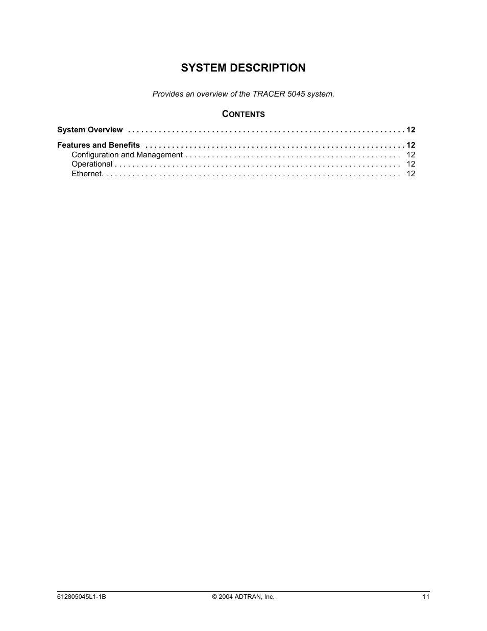 System description, Section 1, Provides an overview of the tracer 5045 system | ADTRAN TRACER 5045 User Manual | Page 11 / 56