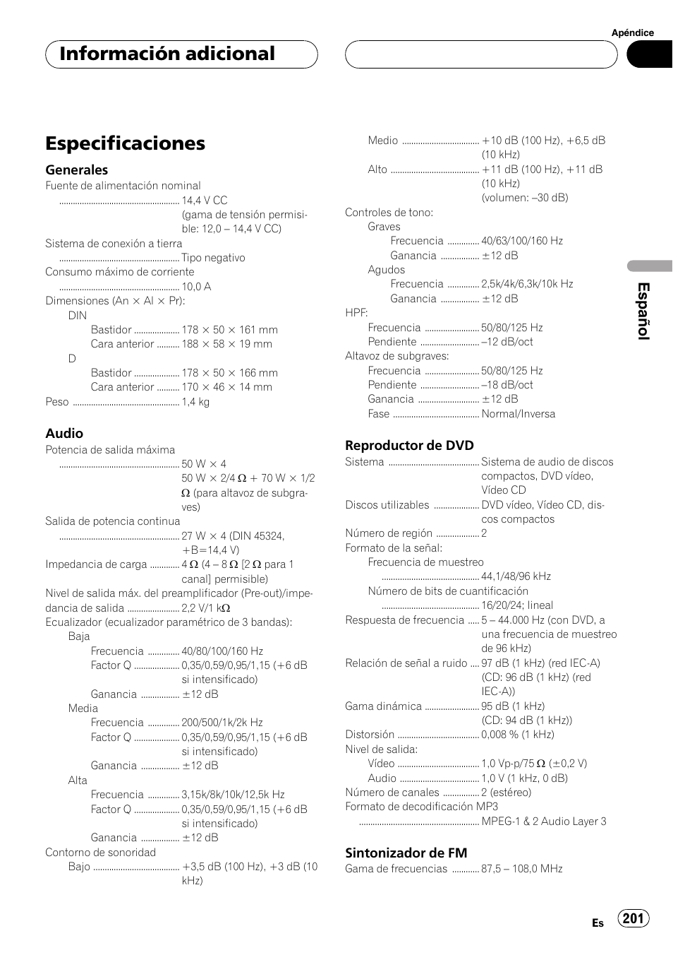 Especificaciones 201, Especificaciones, Información adicional | Español, Generales, Audio, Reproductor de dvd, Sintonizador de fm | Pioneer DVH-P5000MP User Manual | Page 201 / 204