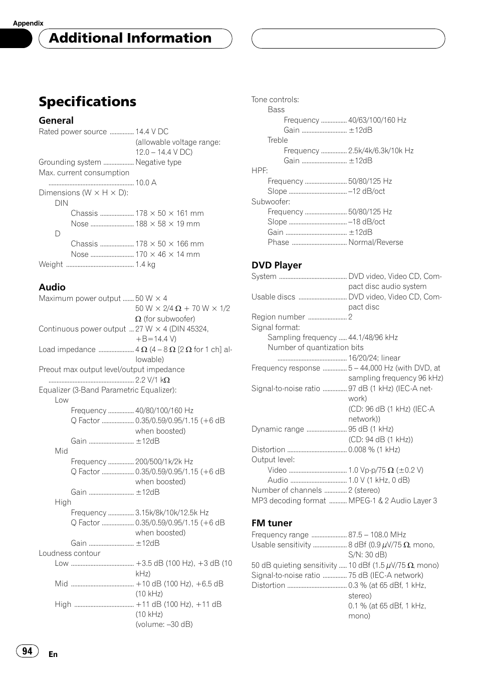 Specifications 94, Specifications, Additional information | General, Audio, Dvd player, Fm tuner | Pioneer DVH-P5000MP User Manual | Page 94 / 204