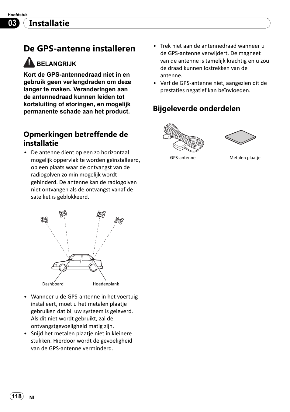 De gps-antenne installeren, Opmerkingen betreffende de installatie, Bijgeleverde onderdelen | Installatie 03 | Pioneer SPH-DA100 User Manual | Page 118 / 144