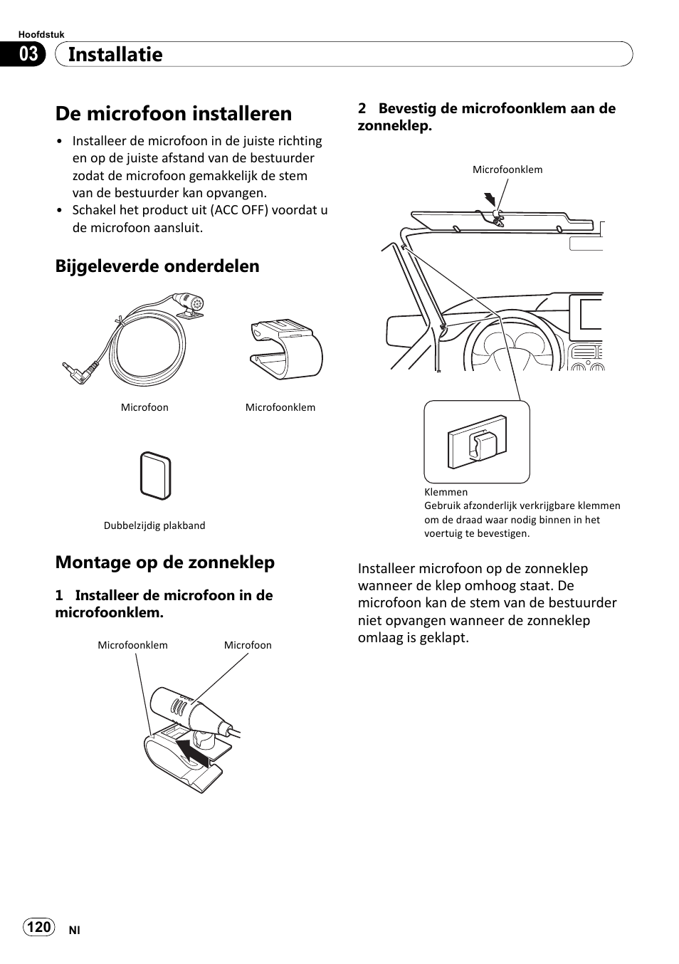 De microfoon installeren, Bijgeleverde onderdelen, Montage op de zonneklep | Installatie 03 | Pioneer SPH-DA100 User Manual | Page 120 / 144