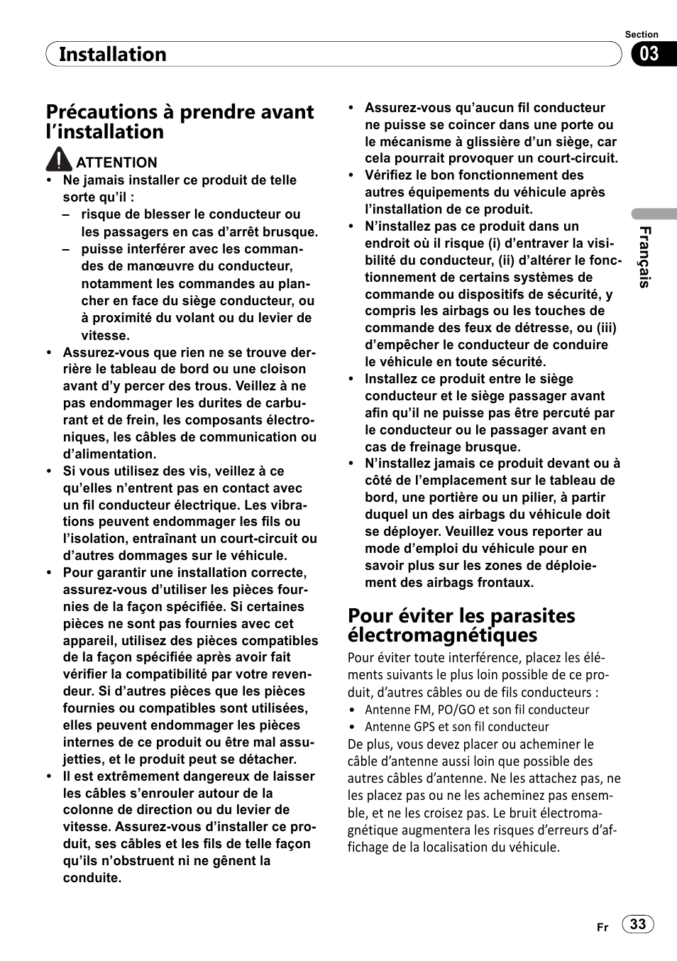Précautions à prendre avant l’installation, Pour éviter les parasites, Électromagnétiques | 03 installation, Pour éviter les parasites électromagnétiques | Pioneer SPH-DA100 User Manual | Page 33 / 144