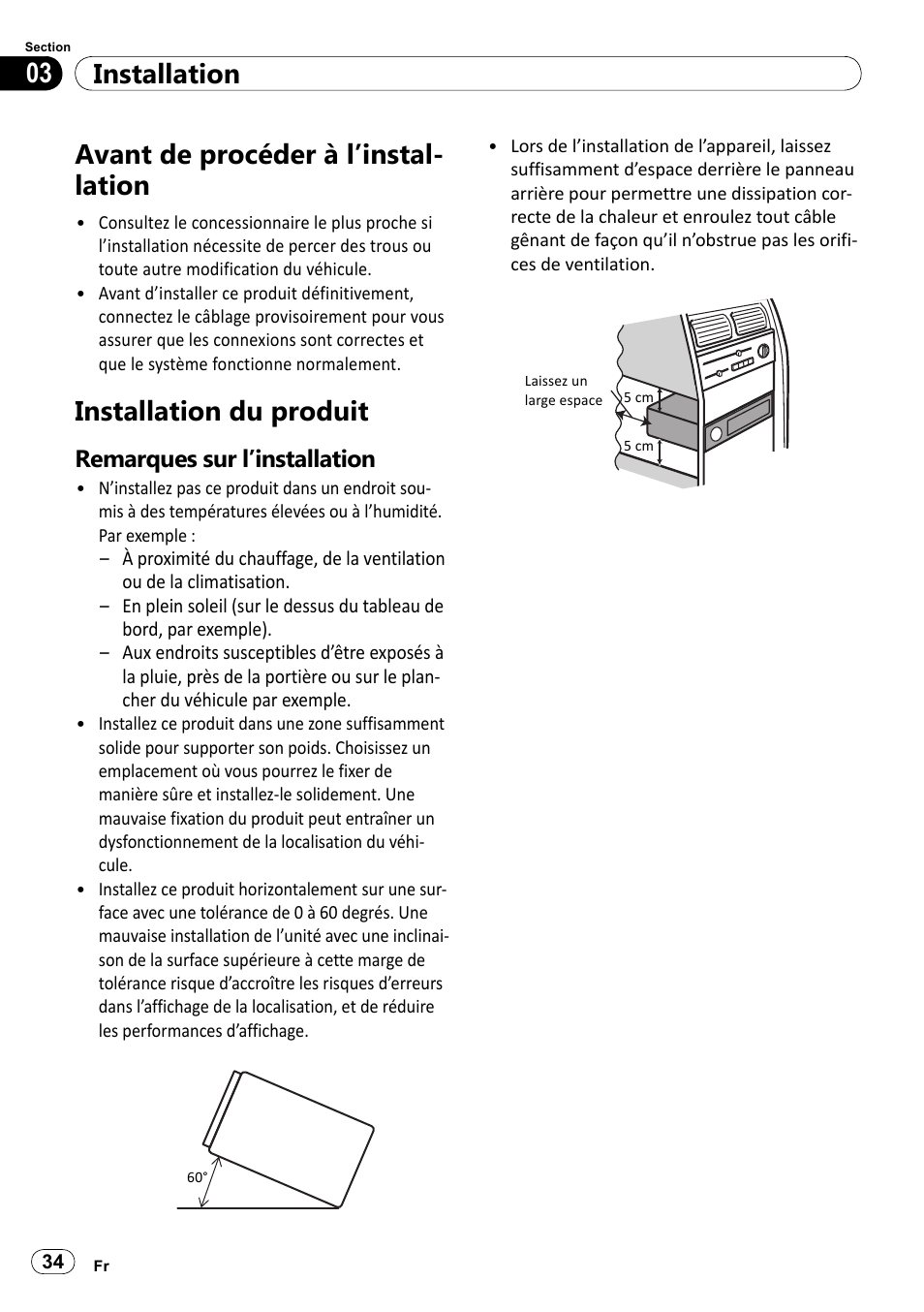 Avant de procéder à l’installation, Installation du produit, Remarques sur l’installation | Installation 03, Avant de procéder à l’instal- lation | Pioneer SPH-DA100 User Manual | Page 34 / 144