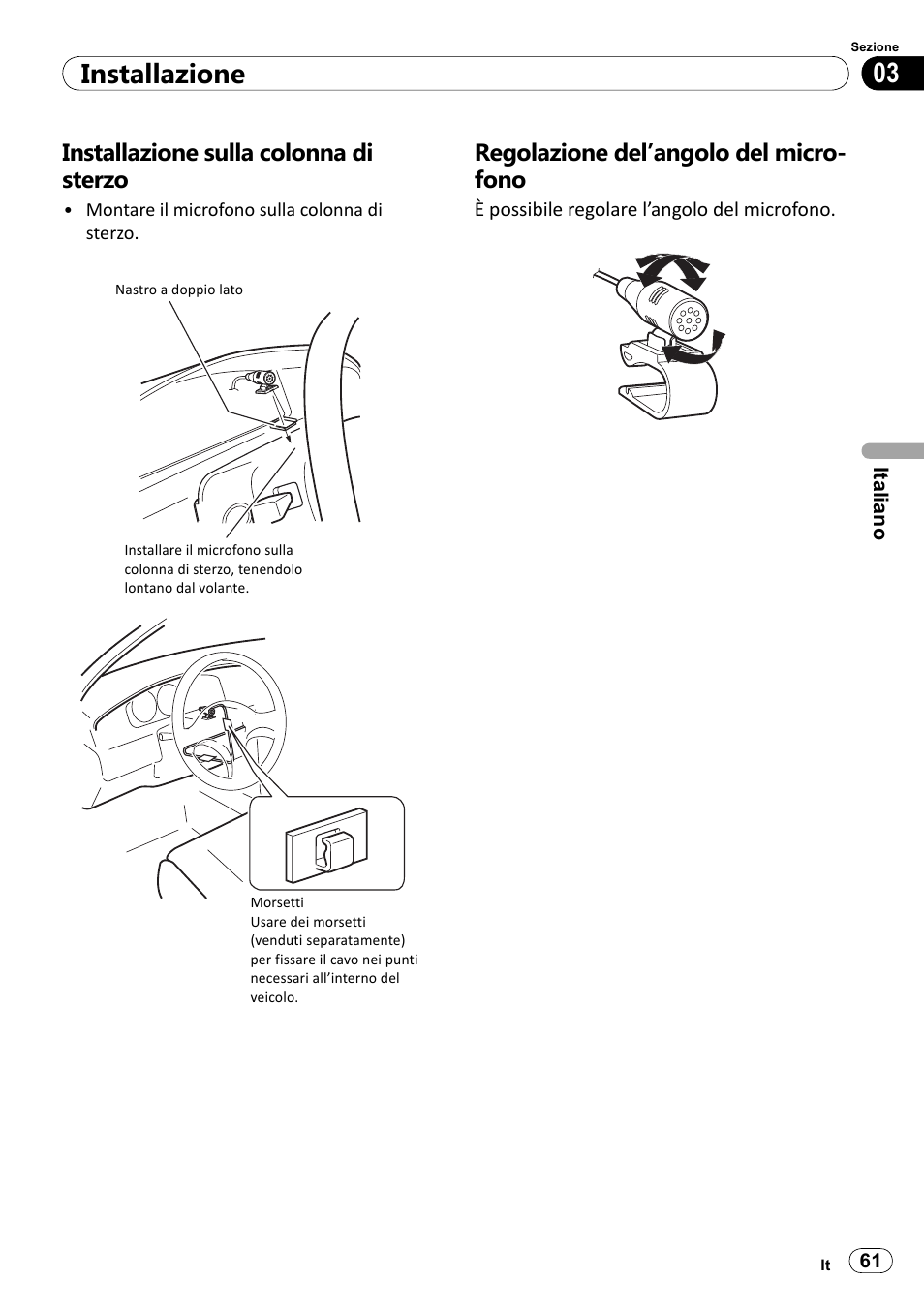 Installazione sulla colonna di sterzo, Regolazione del’angolo del microfono, 03 installazione | Regolazione del’angolo del micro- fono | Pioneer SPH-DA100 User Manual | Page 61 / 144