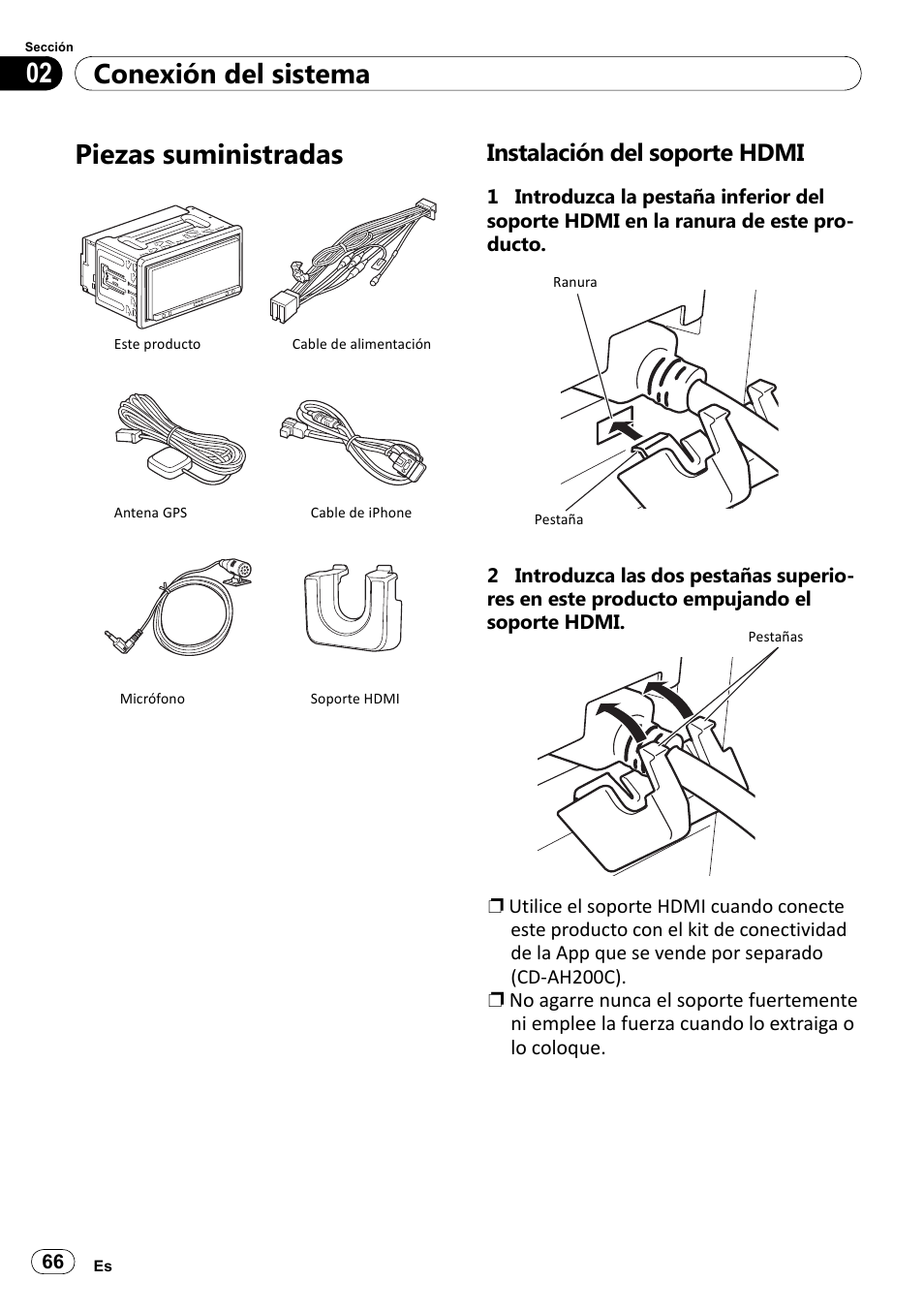 Piezas suministradas, Instalación del soporte hdmi, Conexión del sistema 02 | Pioneer SPH-DA100 User Manual | Page 66 / 144