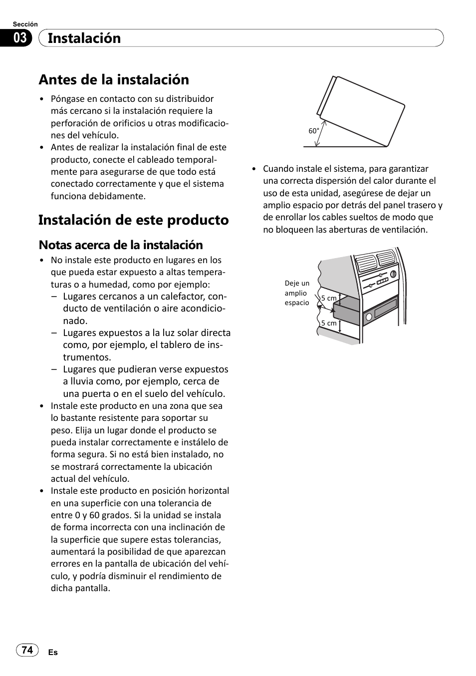 Antes de la instalación, Instalación de este producto, Notas acerca de la instalación | Instalación 03 | Pioneer SPH-DA100 User Manual | Page 74 / 144