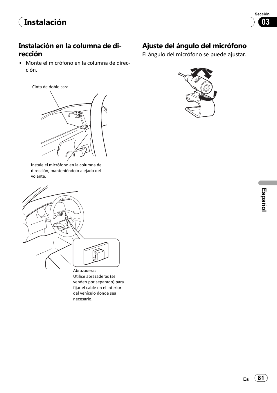 Instalación en la columna de dirección, Ajuste del ángulo del micrófono, 03 instalación | Instalación en la columna de di- rección | Pioneer SPH-DA100 User Manual | Page 81 / 144