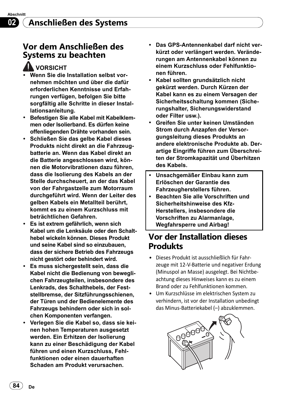Vor dem anschließen des systems zu, Beachten, Vor der installation dieses produkts | Anschließen des systems 02, Vor dem anschließen des systems zu beachten | Pioneer SPH-DA100 User Manual | Page 84 / 144