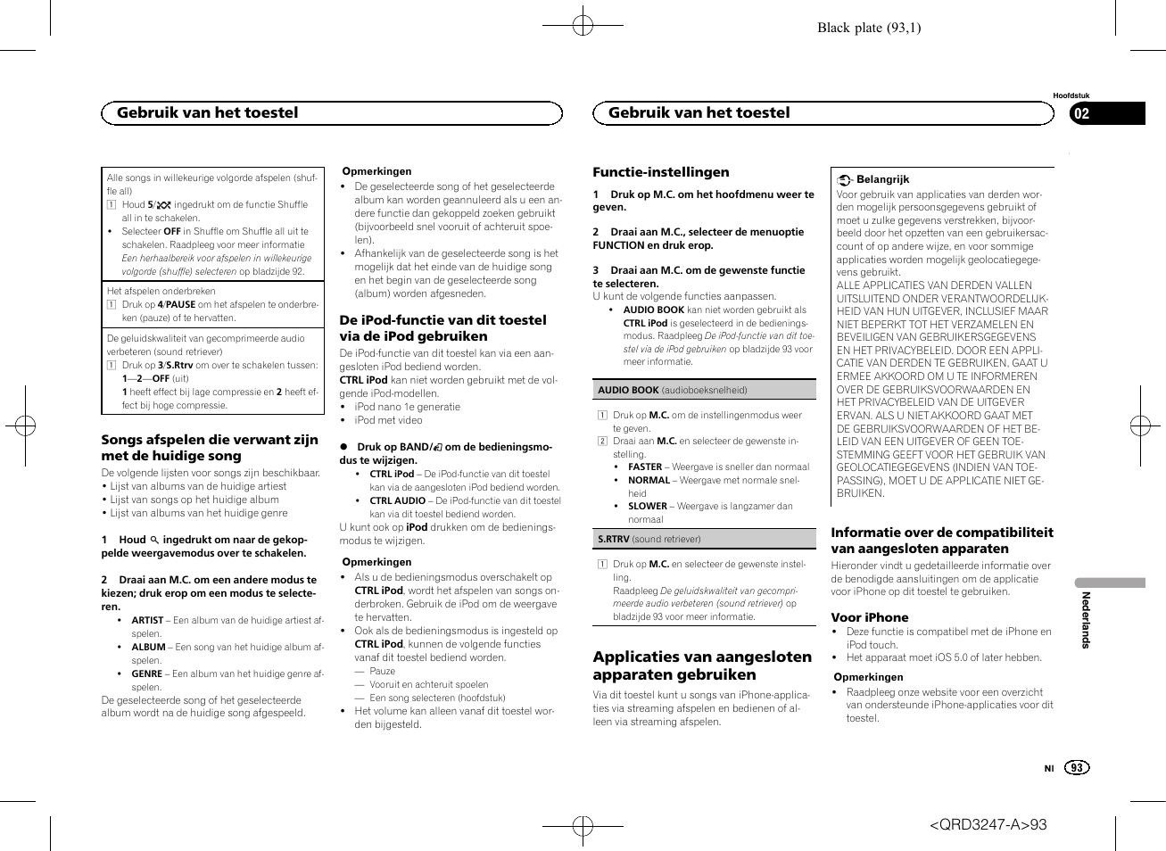 Applicaties van aangesloten apparaten gebruiken, Gebruik van het toestel | Pioneer FH-460UI User Manual | Page 93 / 128