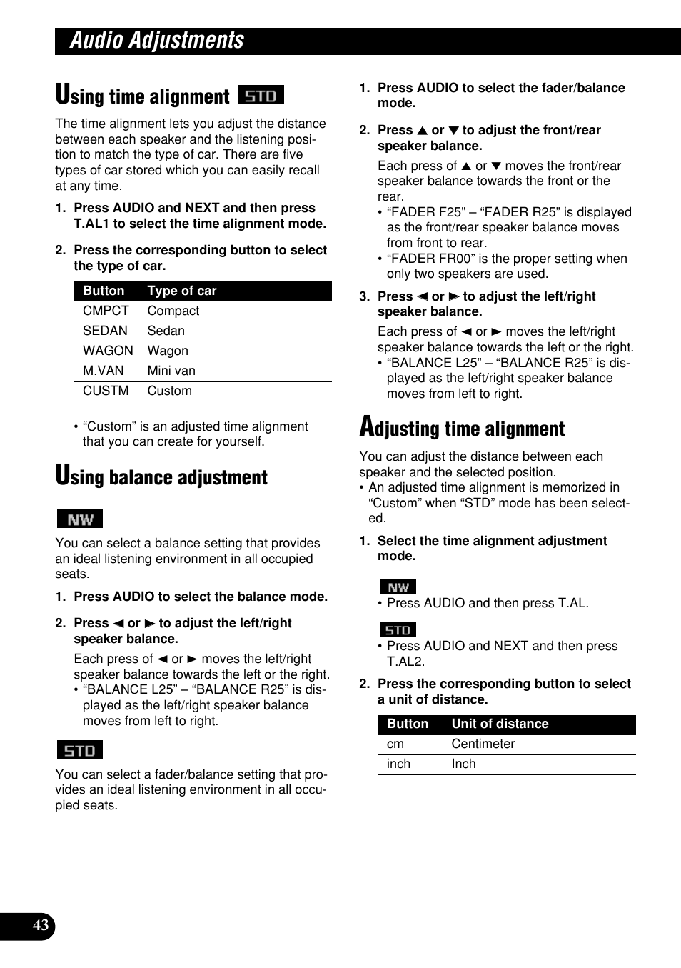 Audio adjustments, Sing time alignment, Sing balance adjustment | Djusting time alignment | Pioneer DEH-P9400MP User Manual | Page 44 / 140