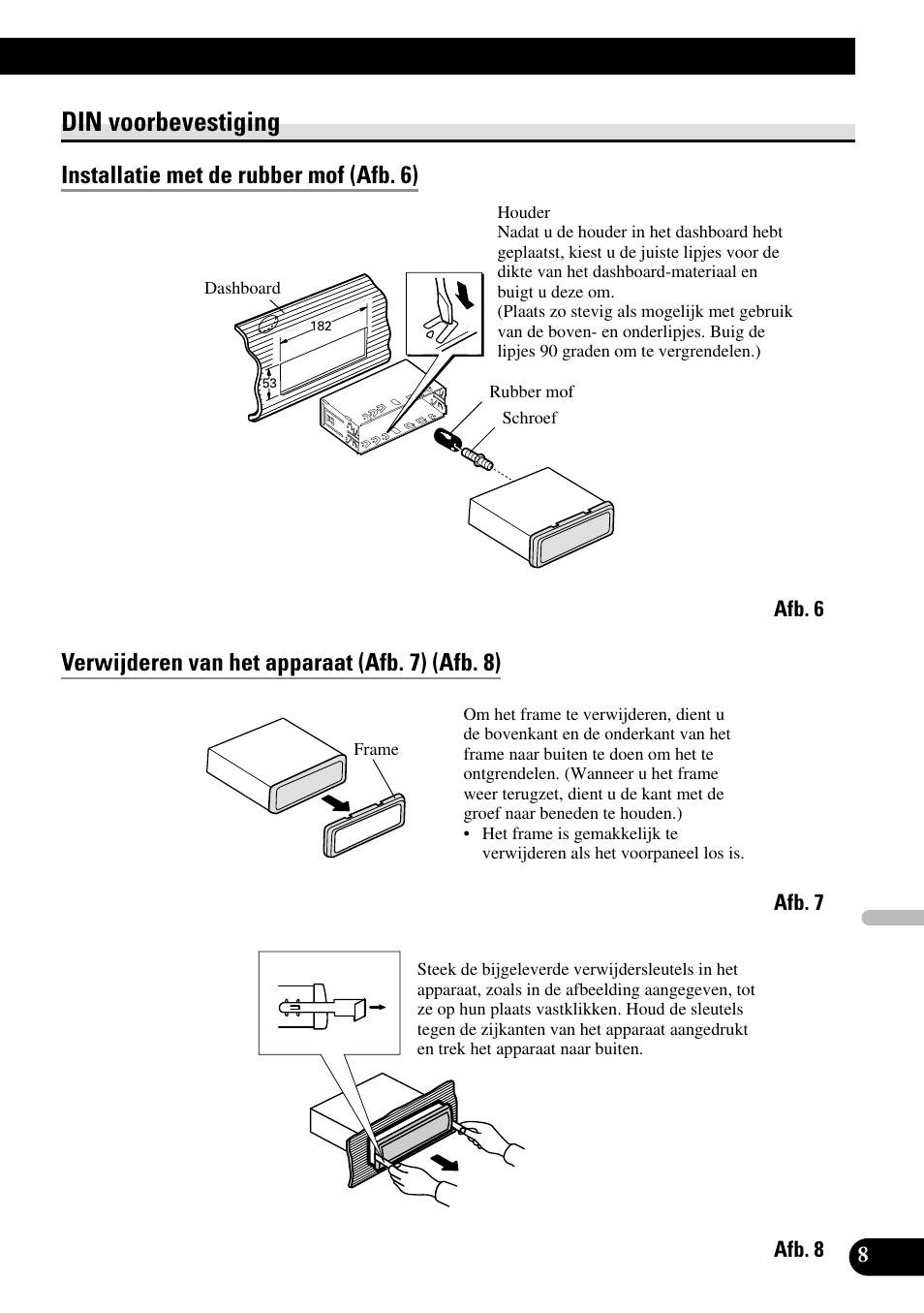 Din voorbevestiging, Installatie met de rubber mof (afb. 6), Verwijderen van het apparaat (afb. 7) (afb. 8) | Pioneer DEH-P55BT User Manual | Page 69 / 86
