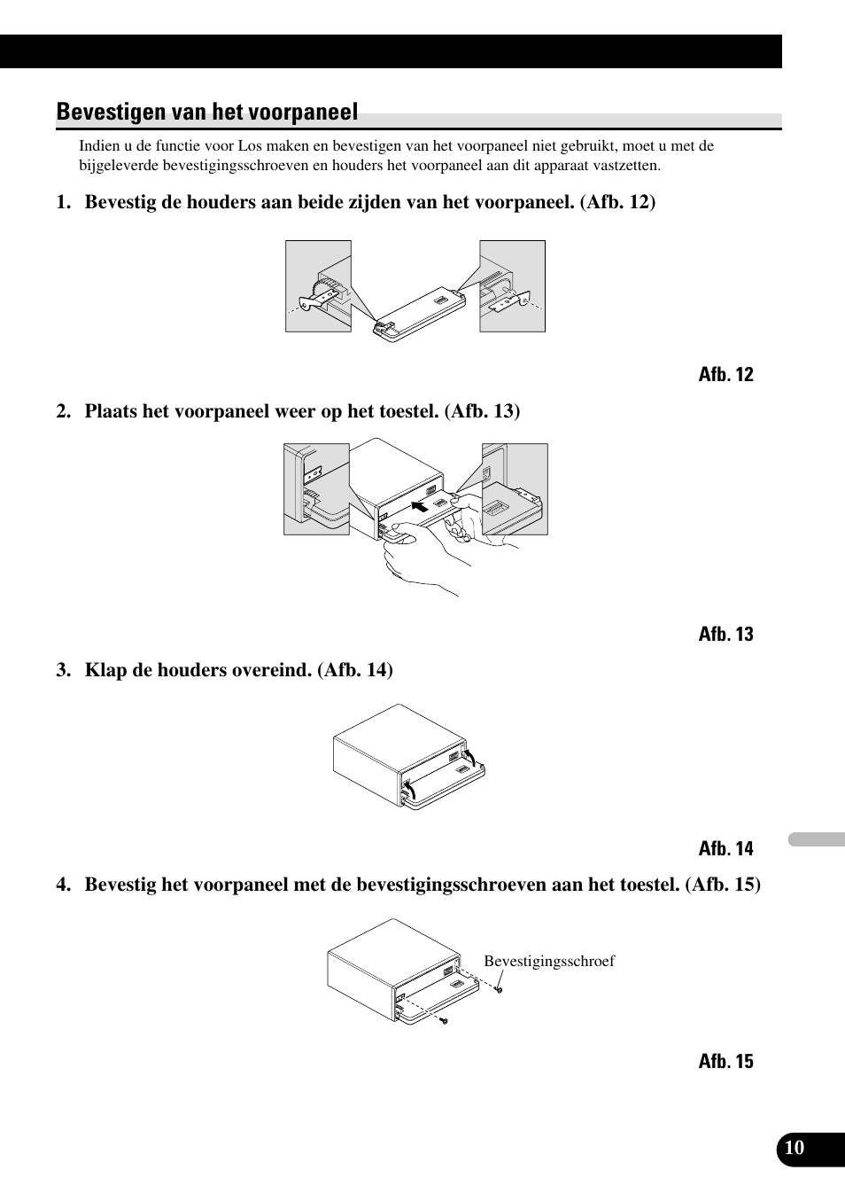 Bevestigen van het voorpaneel | Pioneer DEH-P55BT User Manual | Page 71 / 86
