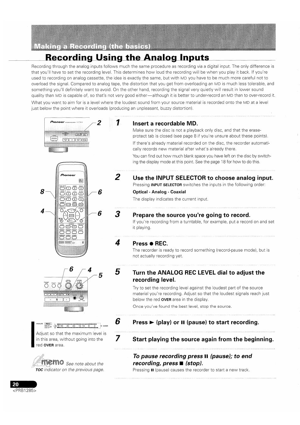 Recording using the analog inputs, Insert a recordable md, Use the input selector to choose analog input | Prepare the source you're going to record, Press • rec, 6 press ► (play) or ll (pause) to start recording, Pause); to end recording, press, Stop), Cd(íd, Eehe) | Pioneer MJ-D508 User Manual | Page 20 / 48
