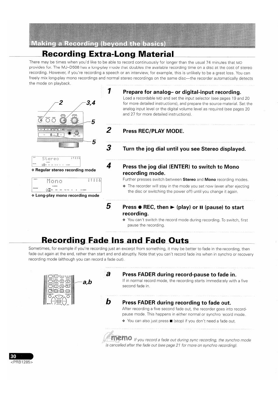 Recording extra-long material, T prepare for analog- or digital-input recording, Press rec/play mode | Turn the jog dial until you see stereo displayed, Recording fade ins and fade outs, Press fader during record-pause to fade in, Press fader during recording to fade out | Pioneer MJ-D508 User Manual | Page 30 / 48