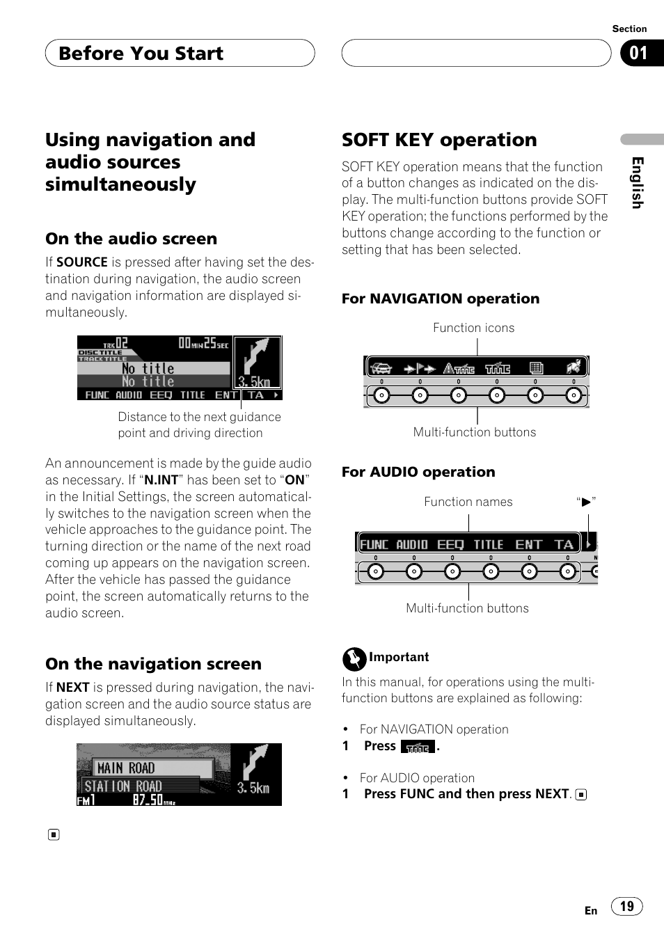 Using navigation and audio sources, Simultaneously, On the audio screen | On the navigation screen, Soft key operation, Before you start, Using navigation and audio sources simultaneously | Pioneer ANH-P10MP User Manual | Page 19 / 109