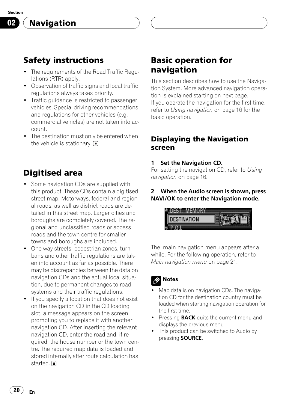 Navigation, Safety instructions, Digitised area | Basic operation for navigation, Displaying the navigation screen, Section 02: navigation, Navigation safety instructions | Pioneer ANH-P10MP User Manual | Page 20 / 109