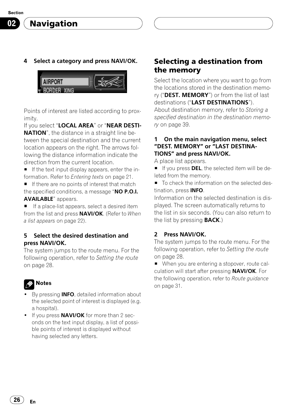Selecting a destination from the, Memory, Previously. refer to | Selecting a destination, Selecting a destination from the mem, Navigation | Pioneer ANH-P10MP User Manual | Page 26 / 109