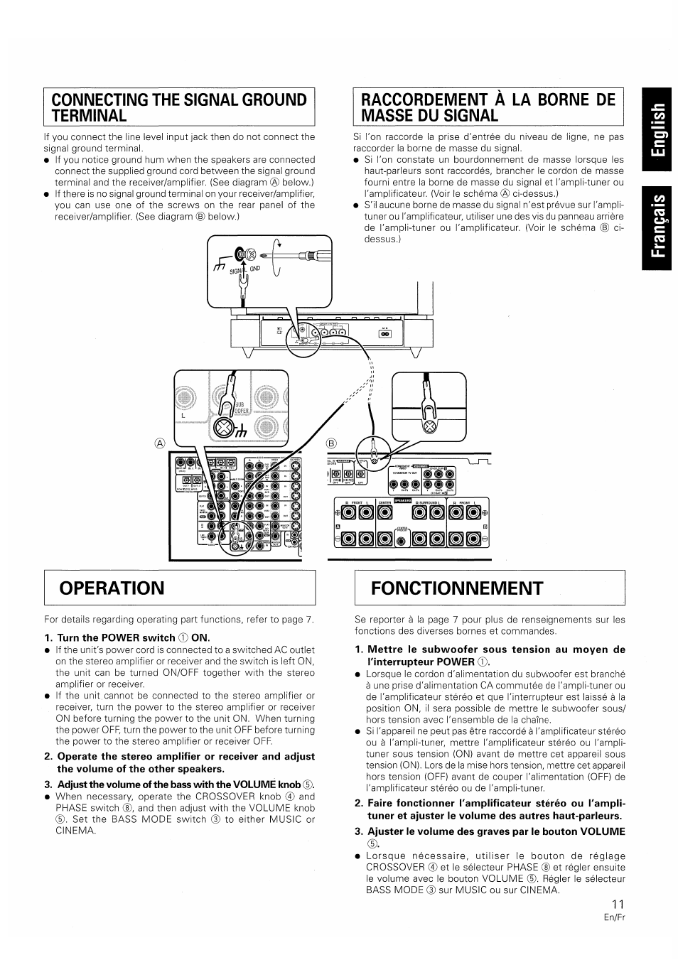 Operation, Fonctionnement, Turn the power switch ® on | Adjust the volume of the bass with the volume knob, Ajuster le volume des graves par le bouton volume, Connecting the signal ground terminal, Raccordement a la borne de masse du signal, Operation fonctionnement | Pioneer S-W250S-W User Manual | Page 11 / 52