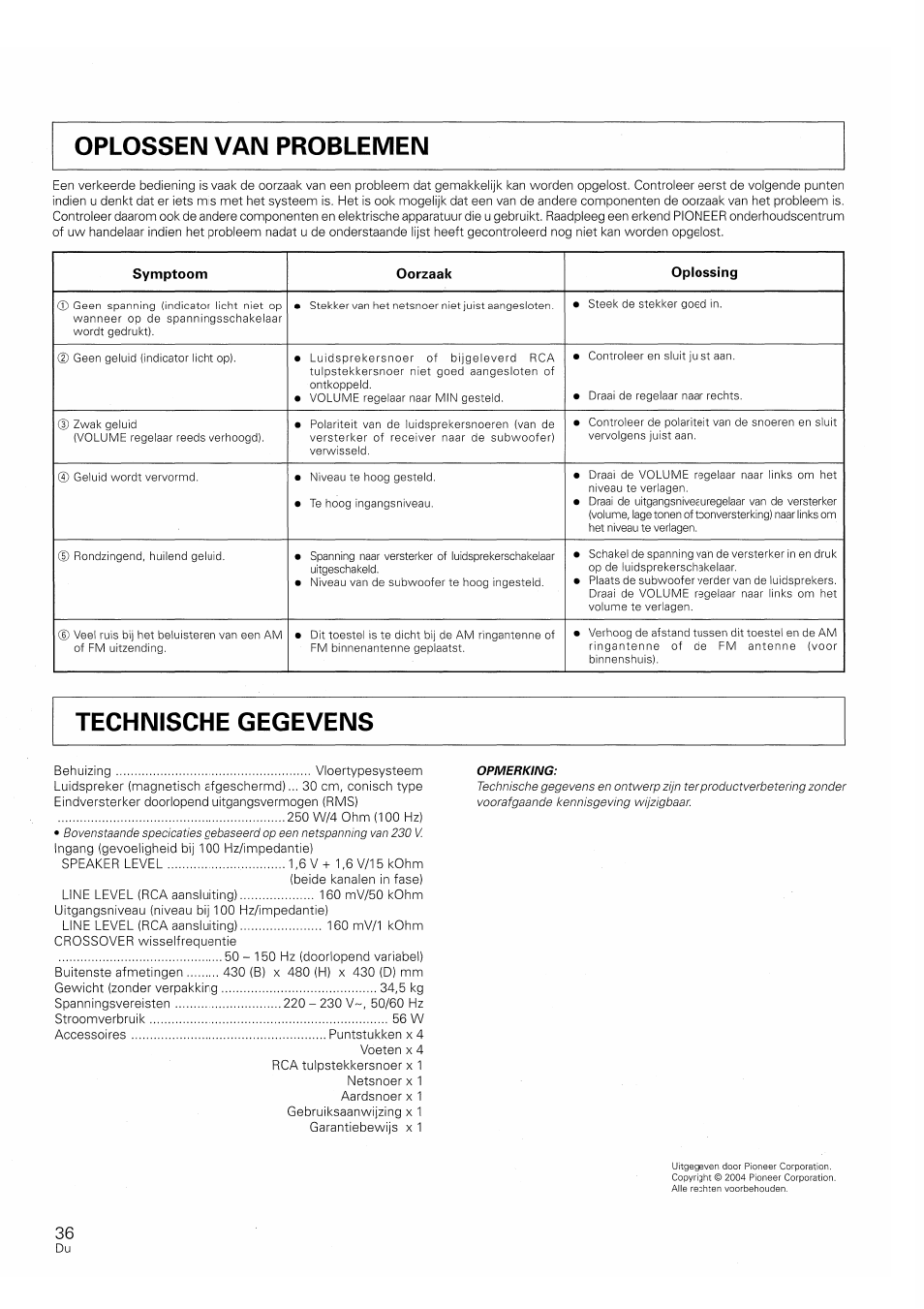 Oplossen van problemen, Symptoom, Oorzaak | Oplossing, Technische gegevens | Pioneer S-W250S-W User Manual | Page 36 / 52