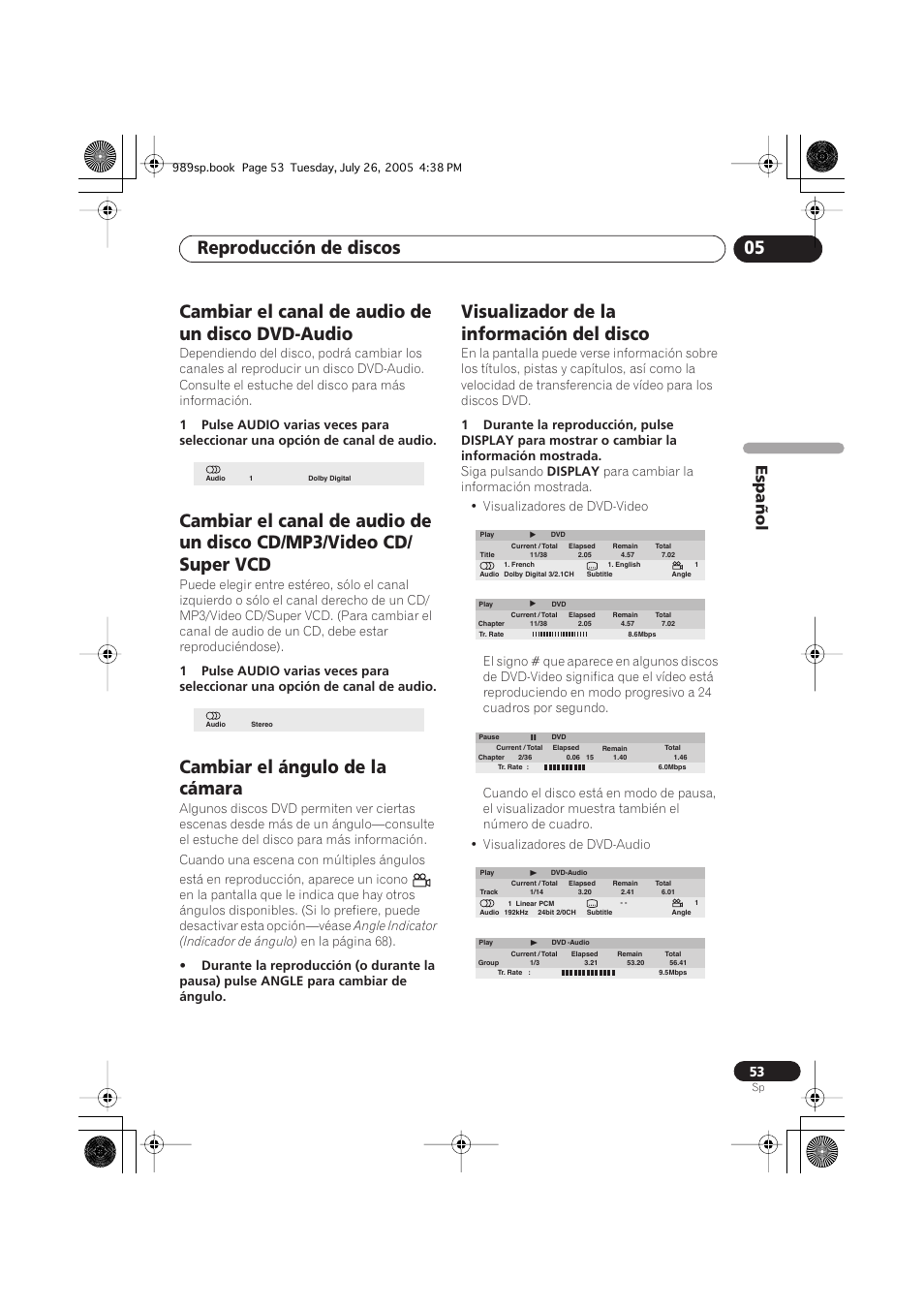 Cambiar el canal de audio de un disco dvd-audio, Cambiar el ángulo de la cámara, Visualizador de la información del disco | Reproducción de discos 05, Español | Pioneer DV-989AVi-S User Manual | Page 151 / 202