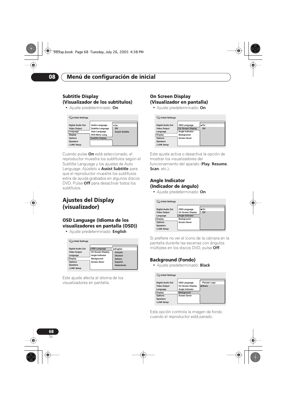 Subtitle display (visualizador de los subtítulos), Ajustes del display (visualizador), On screen display (visualizador en pantalla) | Angle indicator (indicador de ángulo), Background (fondo), Menú de configuración de inicial 08 | Pioneer DV-989AVi-S User Manual | Page 166 / 202