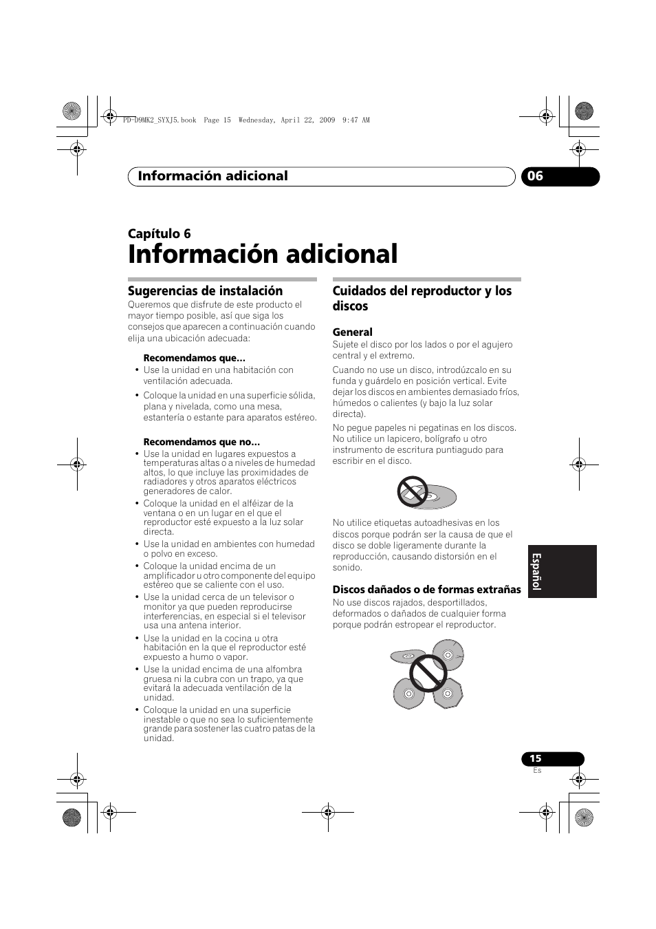 Sugerencias de instalación, Cuidados del reproductor y los discos, Información adicional | Información adicional 06, Capítulo 6 | Pioneer PD-D9MK2-K User Manual | Page 105 / 128