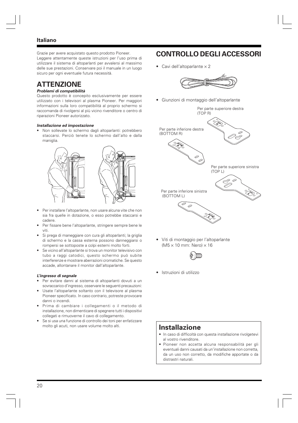 Attenzione, Controllo degli accessori, Installazione | Italiano | Pioneer PDP-S61 User Manual | Page 20 / 44