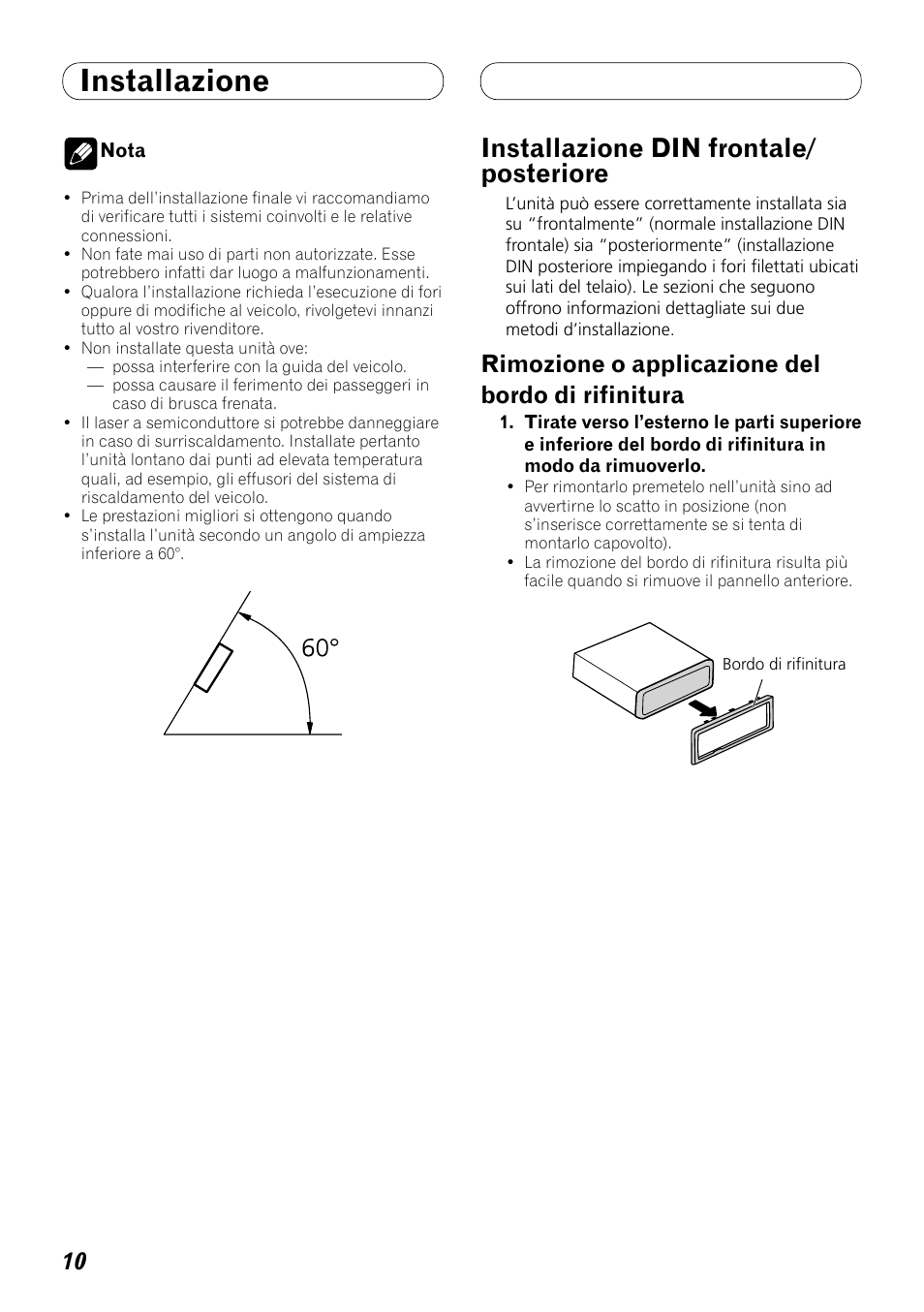 Installazione, Installazione din frontale/posteriore, Rimozione o applicazione del bordo di rifinitura | Installazione din frontale/ posteriore | Pioneer DEX-P99RS User Manual | Page 66 / 99