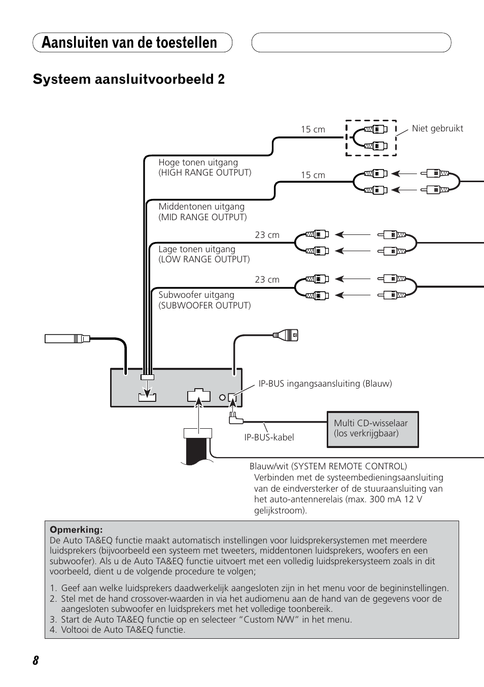 Systeem aansluitvoorbeeld 2, Aansluiten van de toestellen | Pioneer DEX-P99RS User Manual | Page 78 / 99