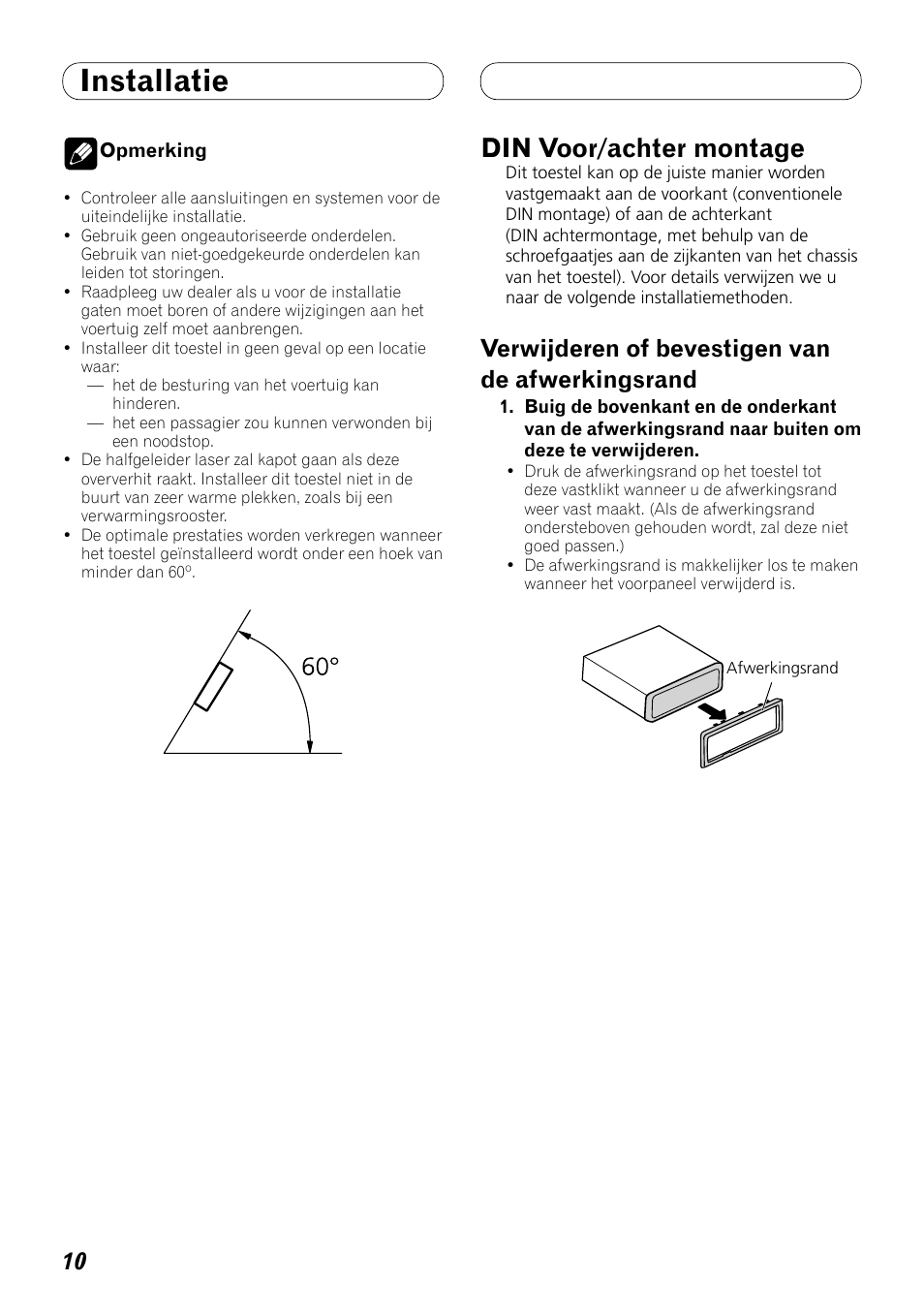 Installatie, Din voor/achter montage, Verwijderen of bevestigen van de afwerkingsrand | Pioneer DEX-P99RS User Manual | Page 80 / 99