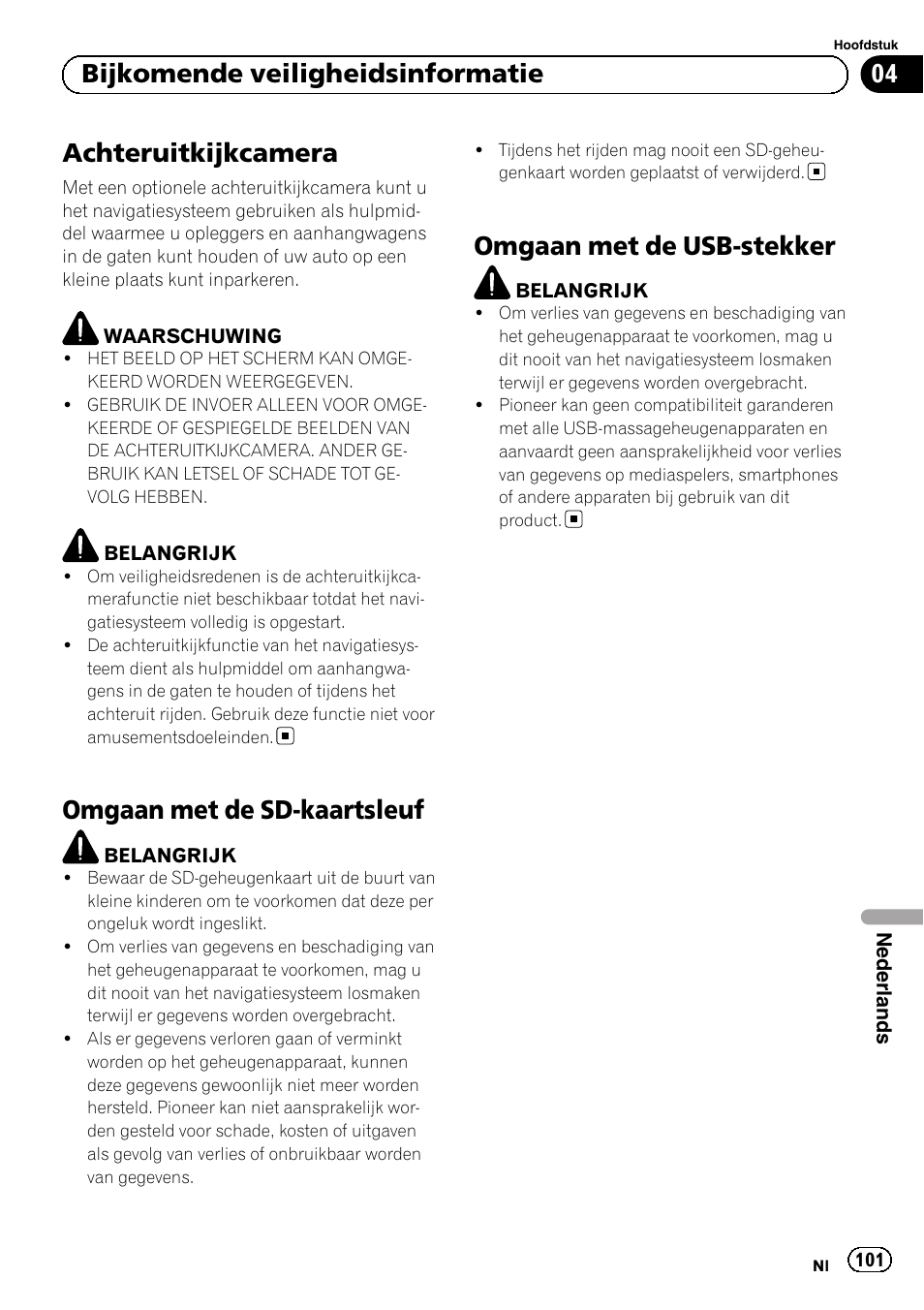 Achteruitkijkcamera, Omgaan met de sd-kaartsleuf, Omgaan met de usb-stekker | 04 bijkomende veiligheidsinformatie | Pioneer AVIC-F8430BT User Manual | Page 101 / 104
