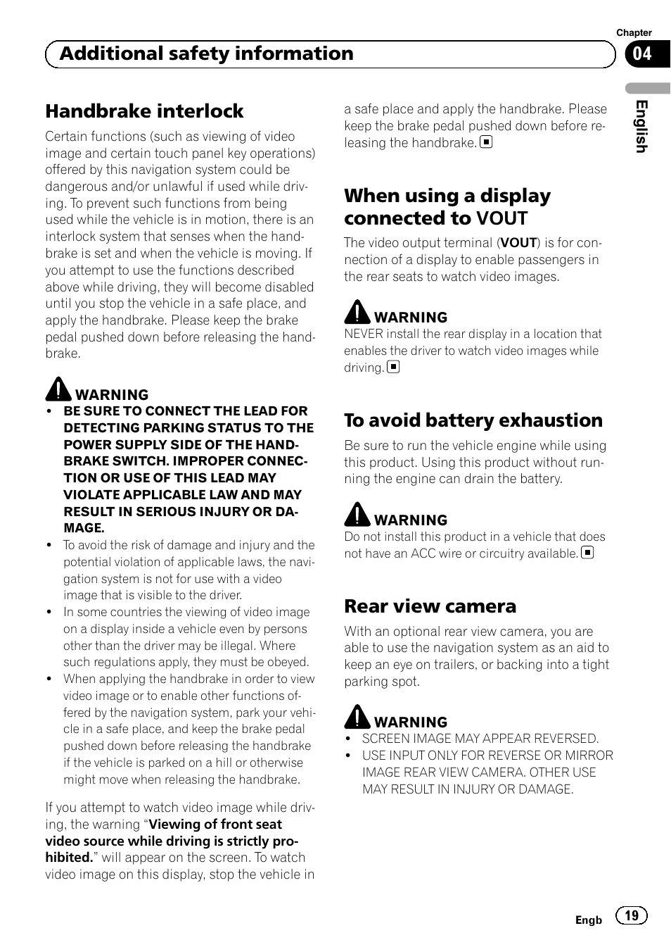 Additional safety information handbrake interlock, When using a display connected to, Vout | To avoid battery exhaustion, Rear view camera, Handbrake interlock, When using a display connected to vout, 04 additional safety information | Pioneer AVIC-F8430BT User Manual | Page 19 / 104