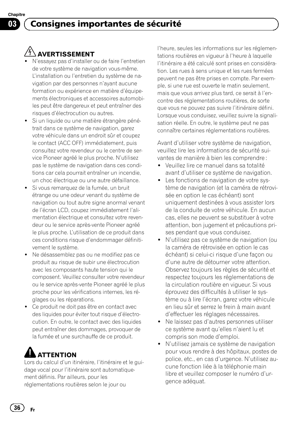 Consignes importantes de sécurité, 03 consignes importantes de sécurité | Pioneer AVIC-F8430BT User Manual | Page 36 / 104