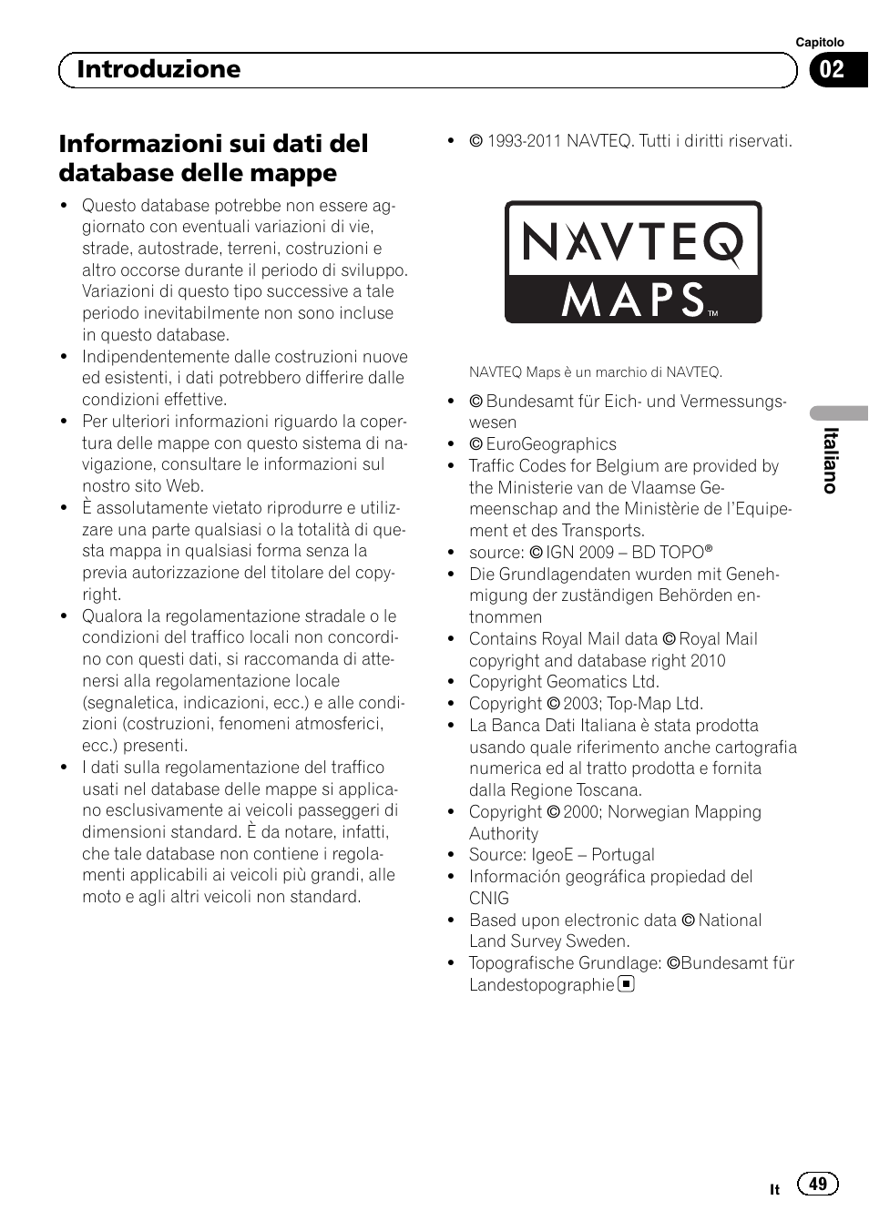 Informazioni sui dati del database delle, Mappe, Informazioni sui dati del database delle mappe | 02 introduzione | Pioneer AVIC-F8430BT User Manual | Page 49 / 104