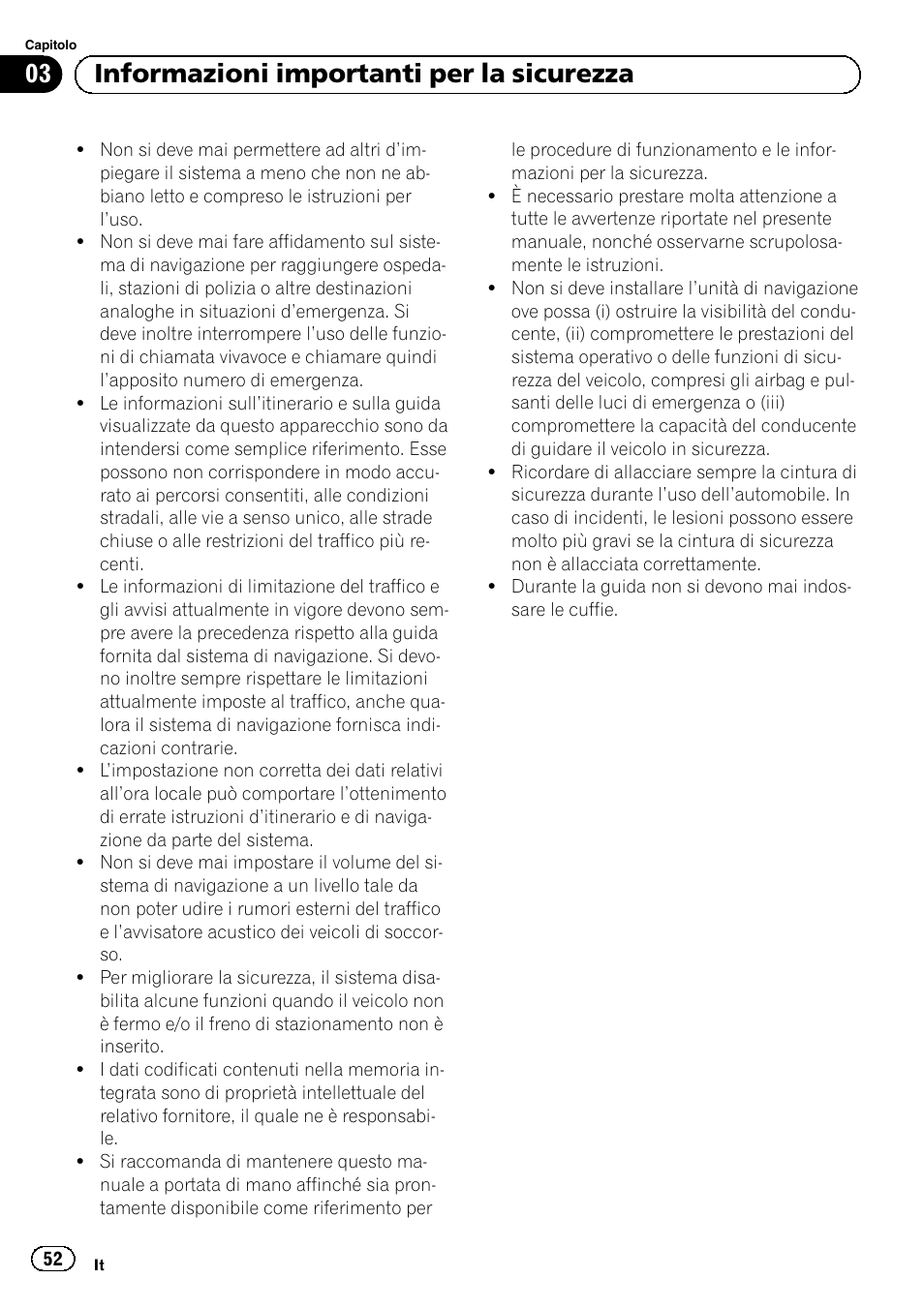 03 informazioni importanti per la sicurezza | Pioneer AVIC-F8430BT User Manual | Page 52 / 104