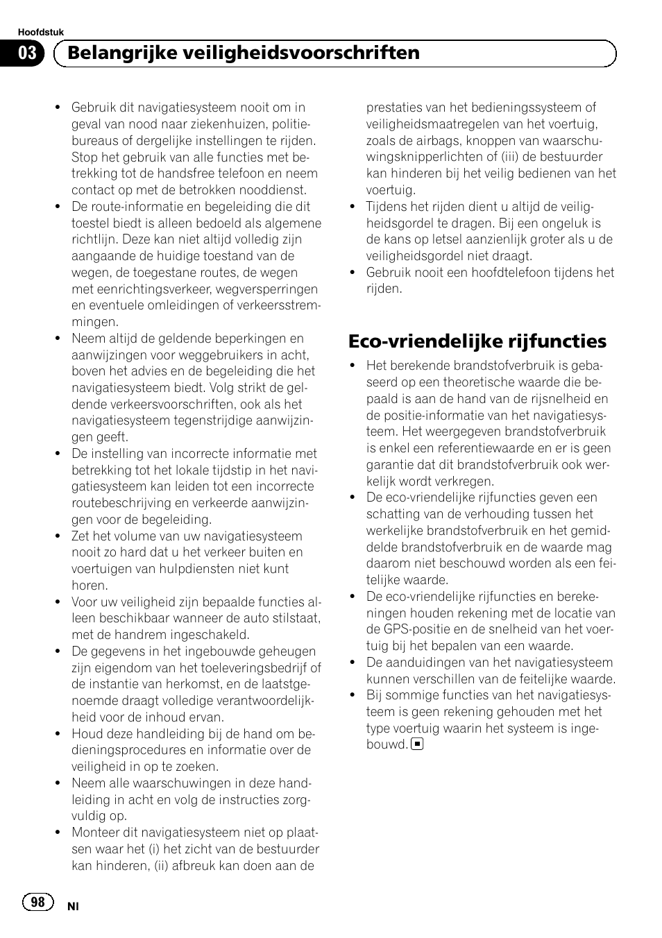 Eco-vriendelijke rijfuncties, 03 belangrijke veiligheidsvoorschriften | Pioneer AVIC-F8430BT User Manual | Page 98 / 104