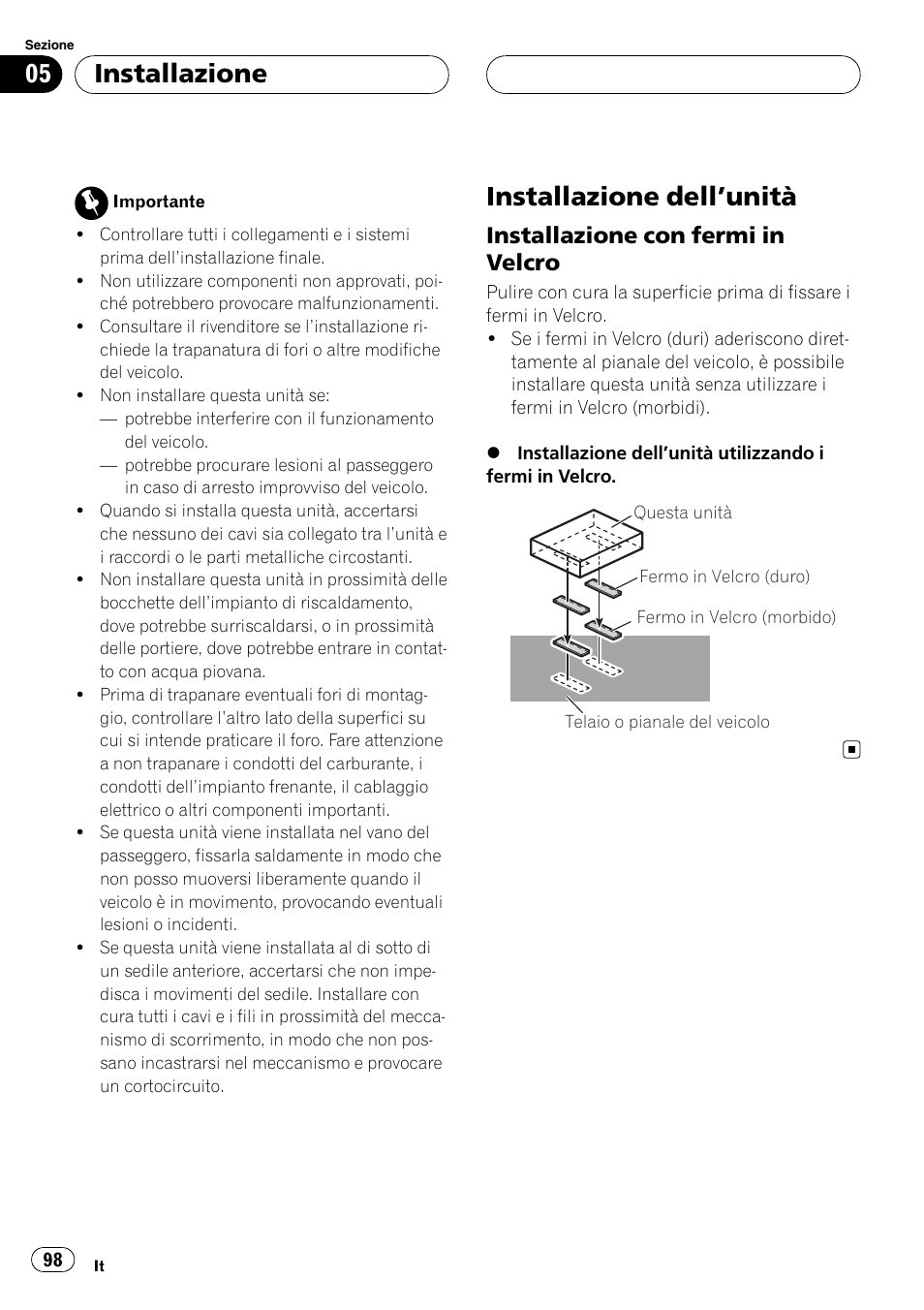 Installazione installazione dell, Unità 98, Installazione con fermi in velcro 98 | Installazione dell ’unità, Installazione, Installazione con fermi in velcro | Pioneer CD-UB100 User Manual | Page 98 / 103