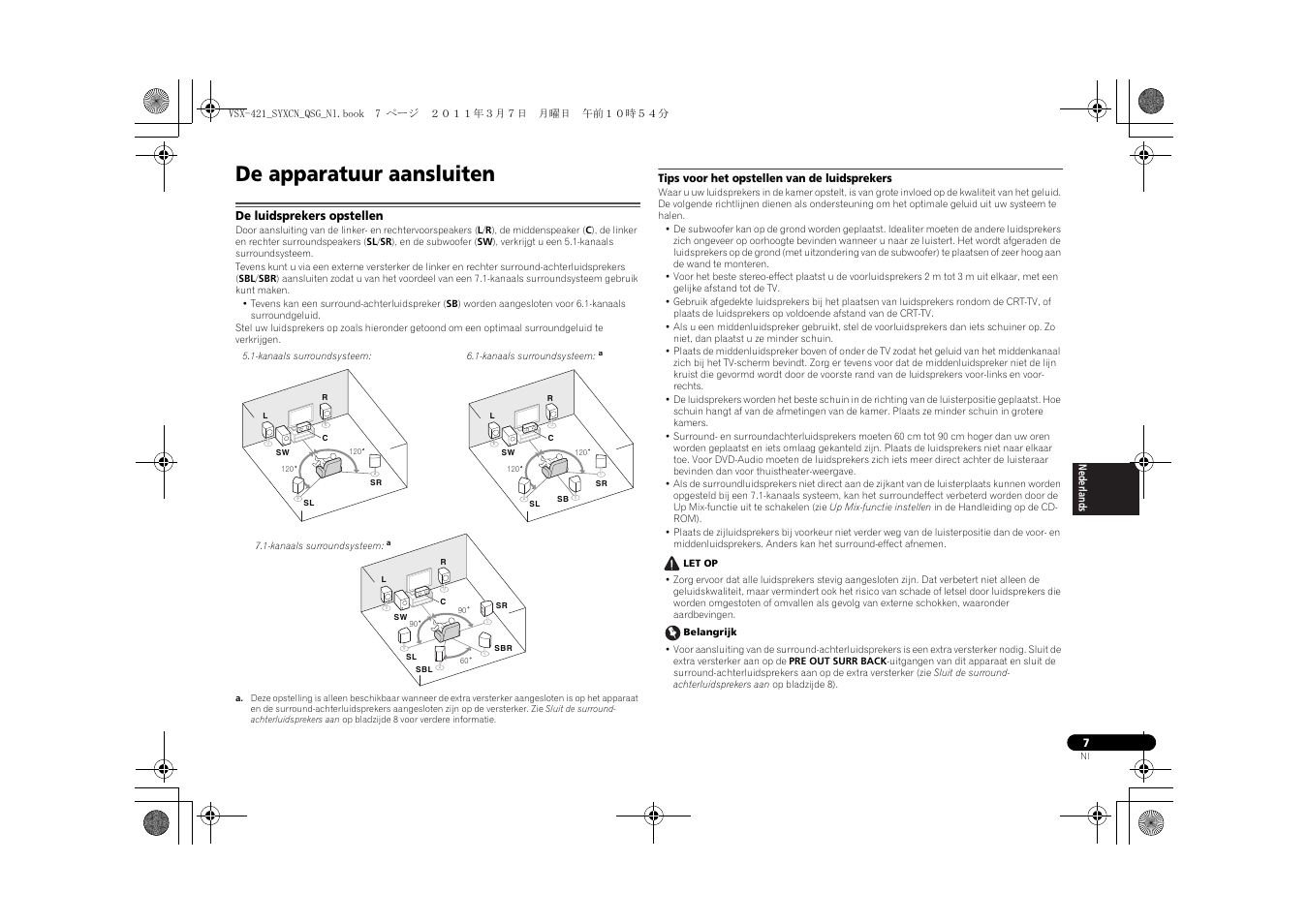 De apparatuur aansluiten, De luidsprekers opstellen, Tips voor het opstellen van de luidsprekers | Pioneer VSX-421 User Manual | Page 63 / 100