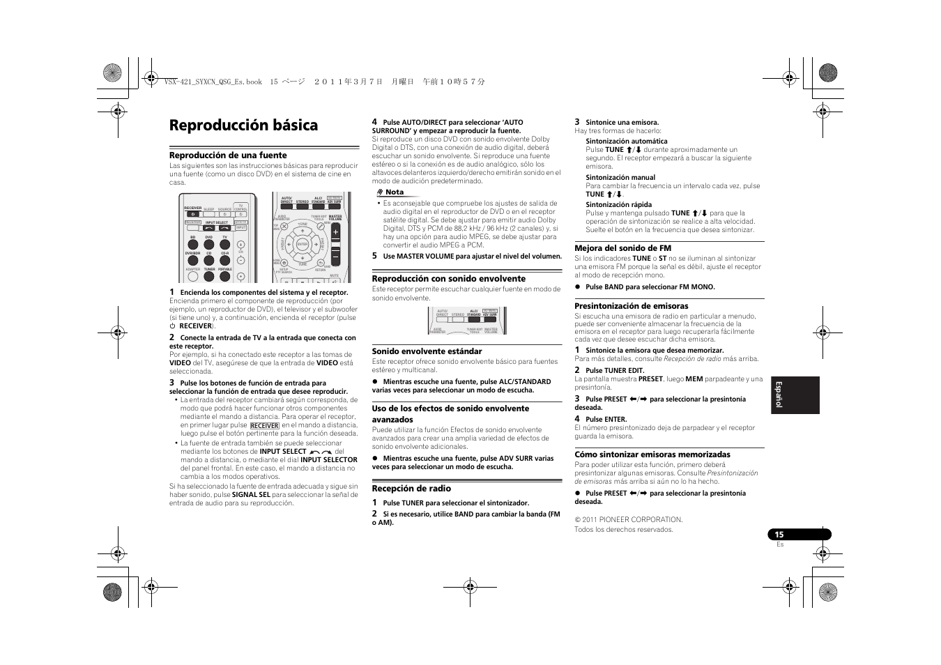 Reproducción básica, Reproducción de una fuente, Reproducción con sonido envolvente | Sonido envolvente estándar, Uso de los efectos de sonido envolvente avanzados, Recepción de radio, Mejora del sonido de fm, Presintonización de emisoras, Cómo sintonizar emisoras memorizadas | Pioneer VSX-421 User Manual | Page 85 / 100