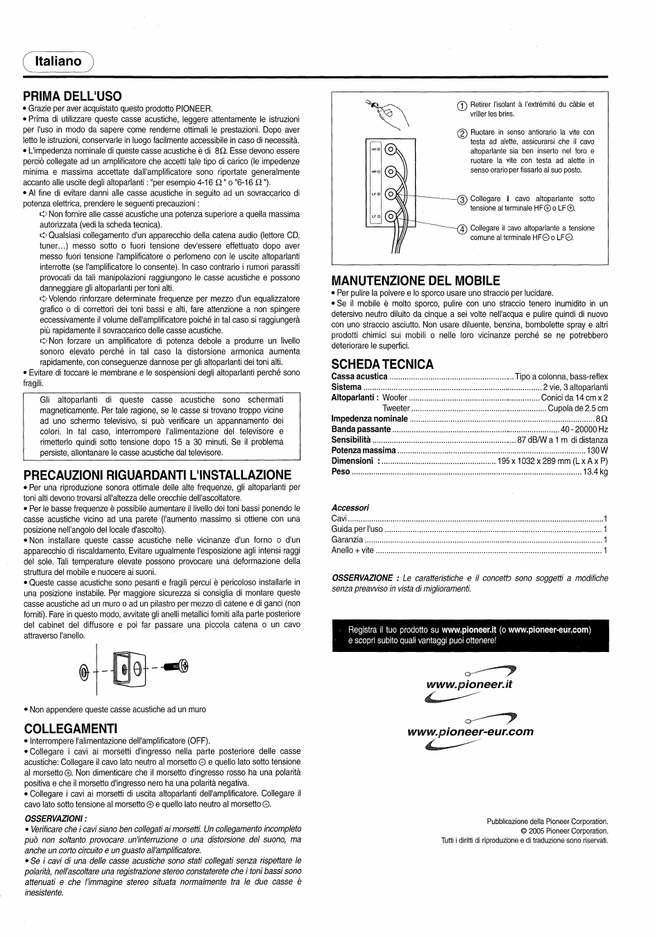 Italiano, Prima dell'uso, Precauzioni riguardanti l'installazione | Collegamenti, Manutenzione del mobile, Scheda tecnica, Italiano prima dell'uso | Pioneer S-H520V-QL User Manual | Page 4 / 8