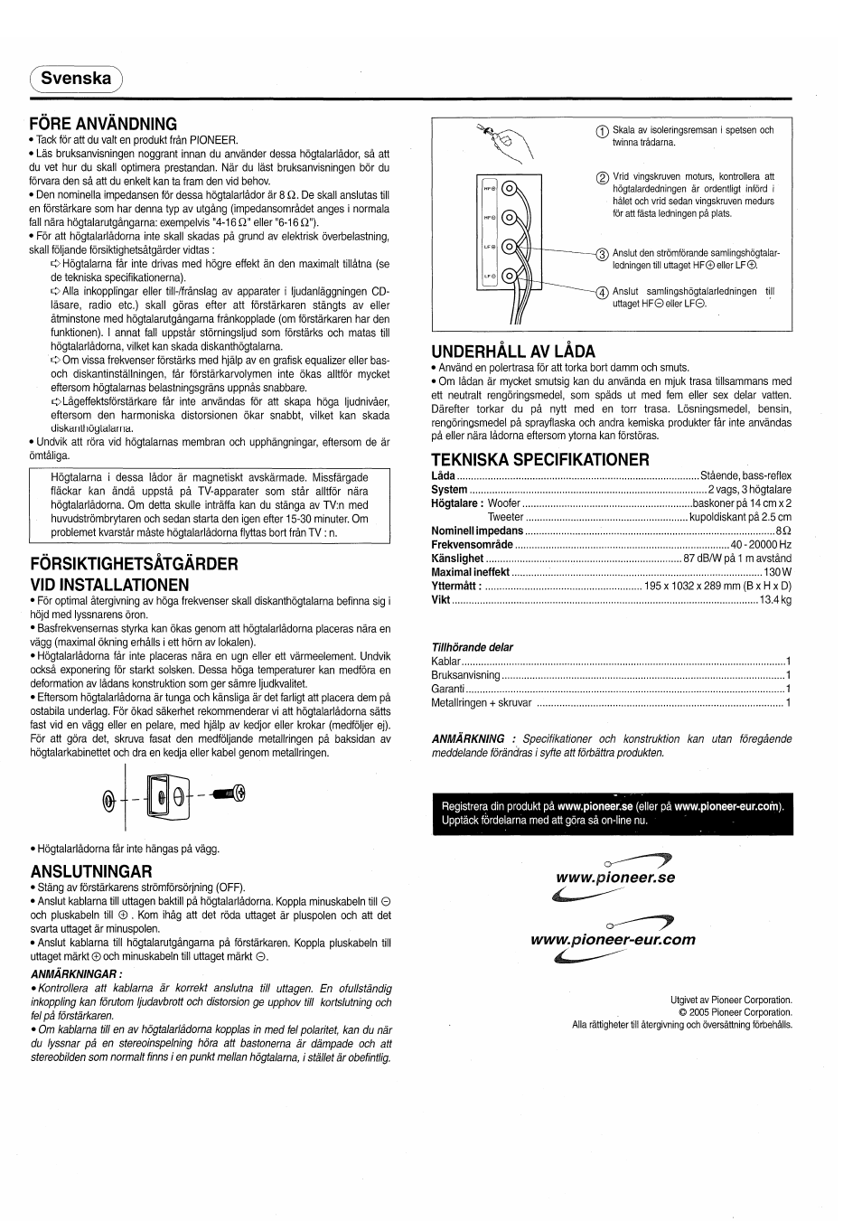 Svenska, Fore anvandning, Forsiktighetsatgarder vid installationen | Anslutningar, Underhall av lada, Tekniska specifikationer, Svenska fore anvandning | Pioneer S-H520V-QL User Manual | Page 6 / 8