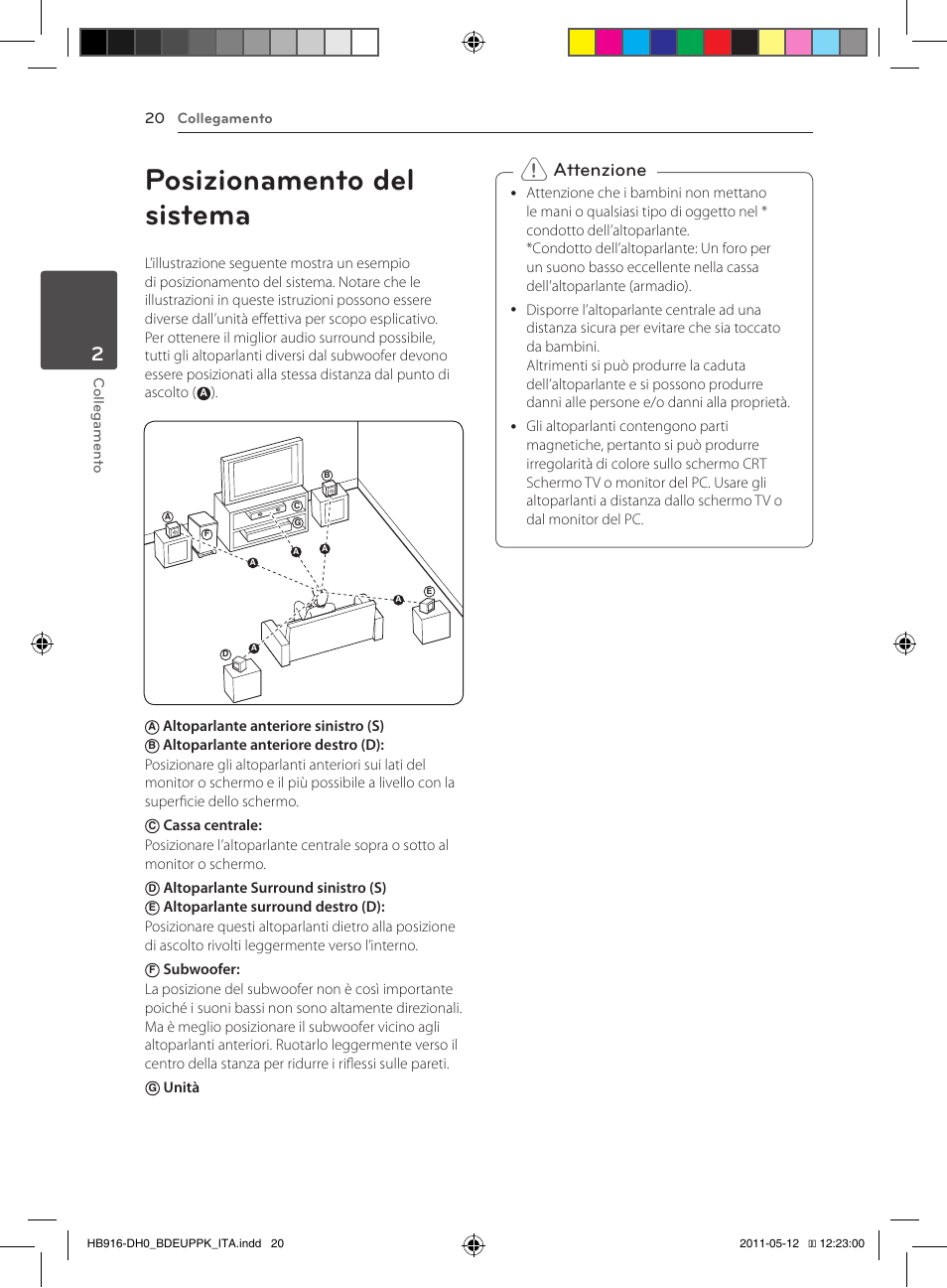 20 posizionamento del sistema, Posizionamento del sistema, Attenzione | Collegamento 20 c ollegamen to, Altoparlante anteriore sinistro (s), Altoparlante surround sinistro (s) | Pioneer BCS-414 User Manual | Page 218 / 400