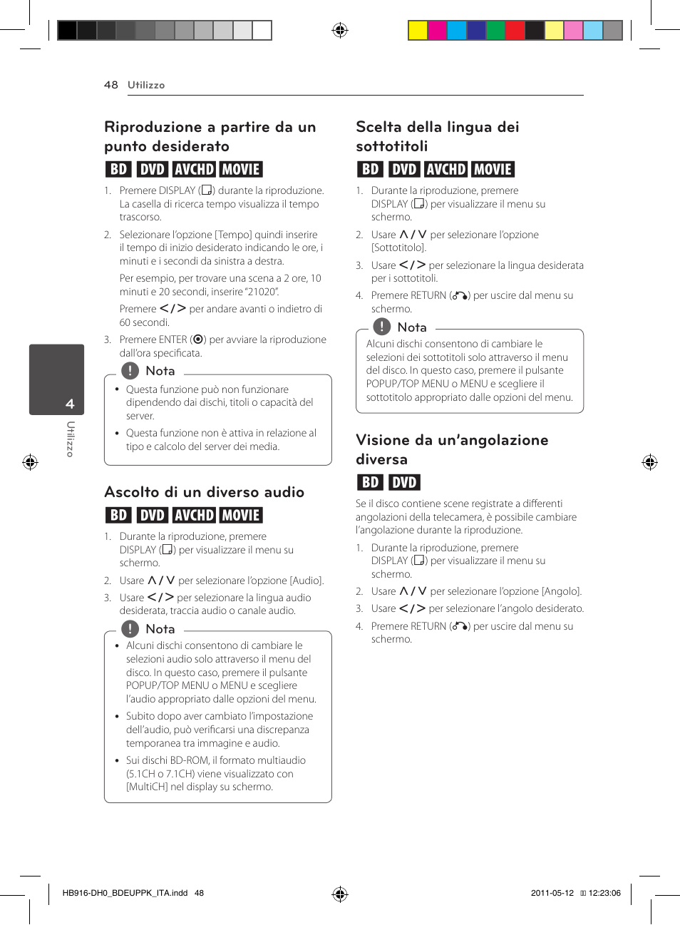 48 – riproduzione a partire da un punto, Desiderato, Riproduzione a partire da un punto desiderato eroy | Ascolto di un diverso audio eroy, Scelta della lingua dei sottotitoli eroy, Visione da un’angolazione diversa er | Pioneer BCS-414 User Manual | Page 246 / 400